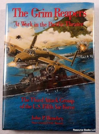 The Grim Reapers at Work in the Pacific Theater: The Third Attack Group of the U.S. Fifth Air Force