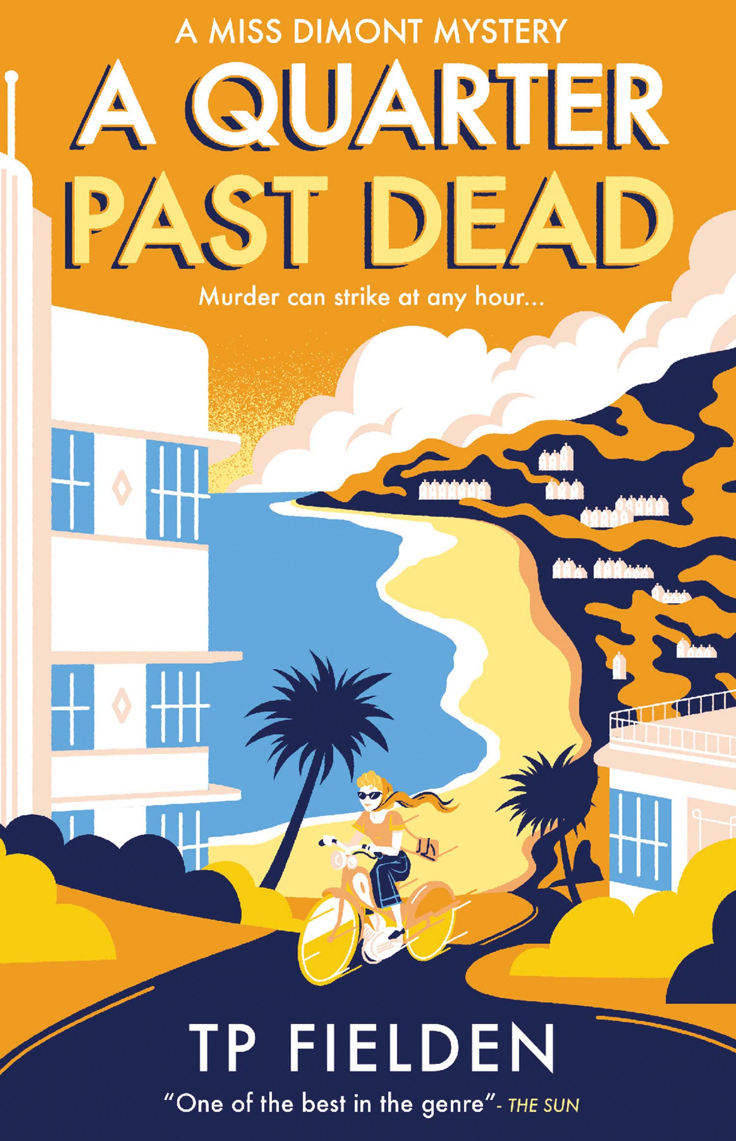 A QUARTER PAST DEAD: A gripping crime mystery full of twists: Book 3 (A Miss Dimont Mystery)