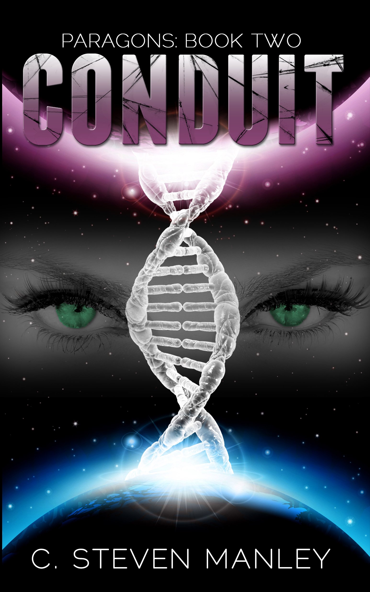 Conduit: Paragons Book Two (The Paragons Trilogy 2)