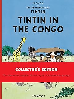 Tintin in the Congo (The Adventures of Tintin): Collector's Edition