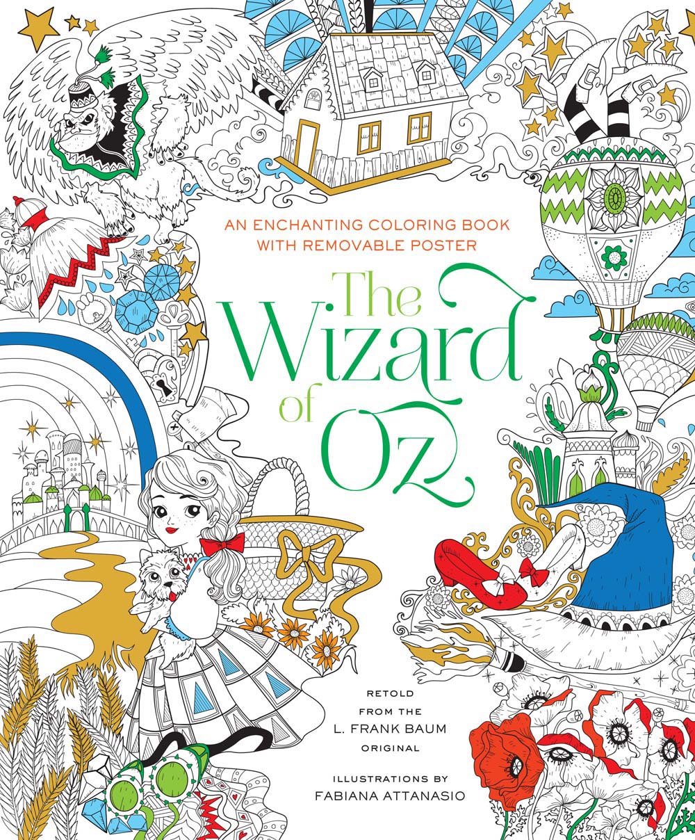 The Wizard of Oz: An Enchanted Coloring Book &amp; Classic Tale, With ...