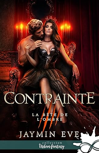 Contrainte: La bête de l'ombre, T5