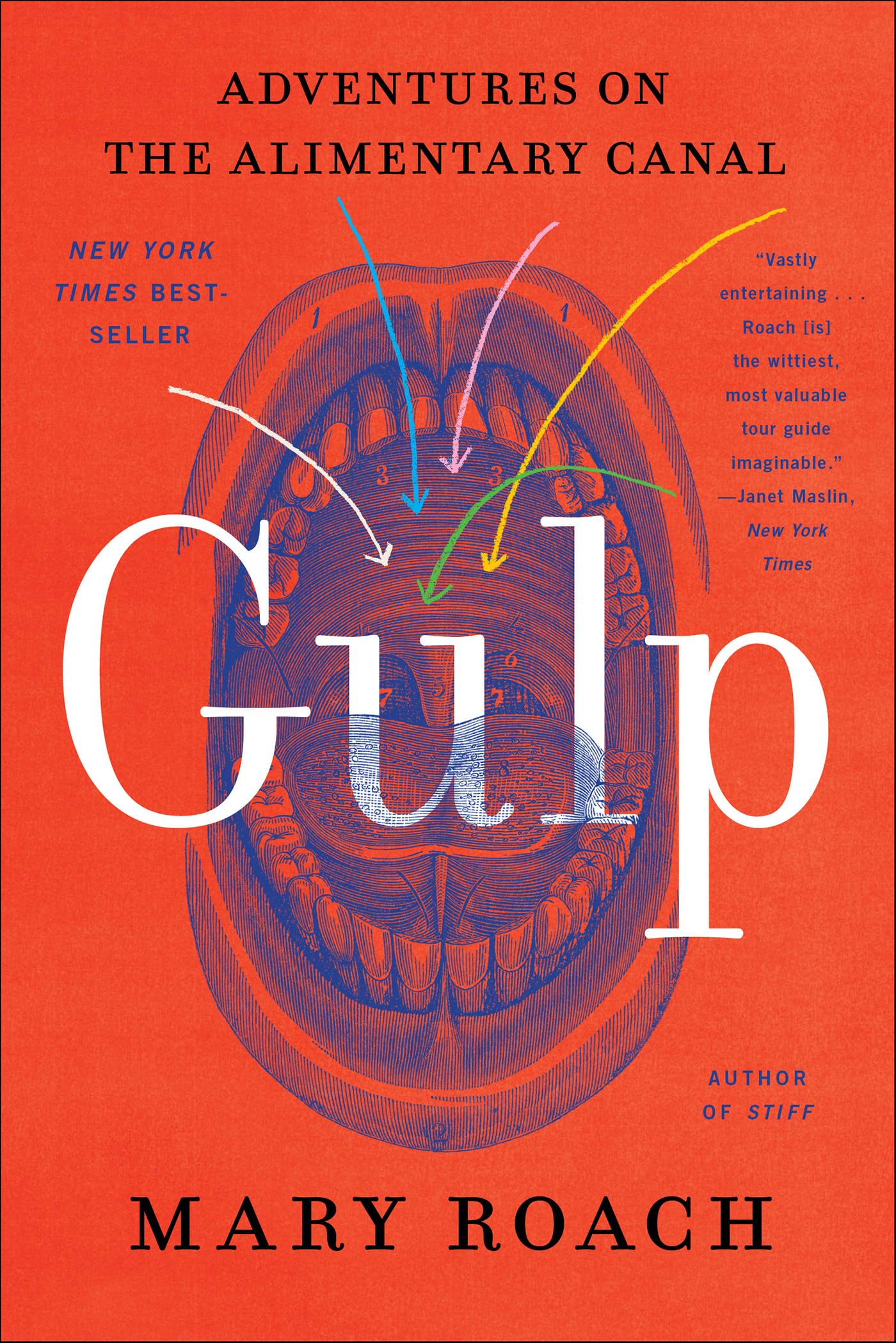 Gulp: Adventures on the Alimentary Canal