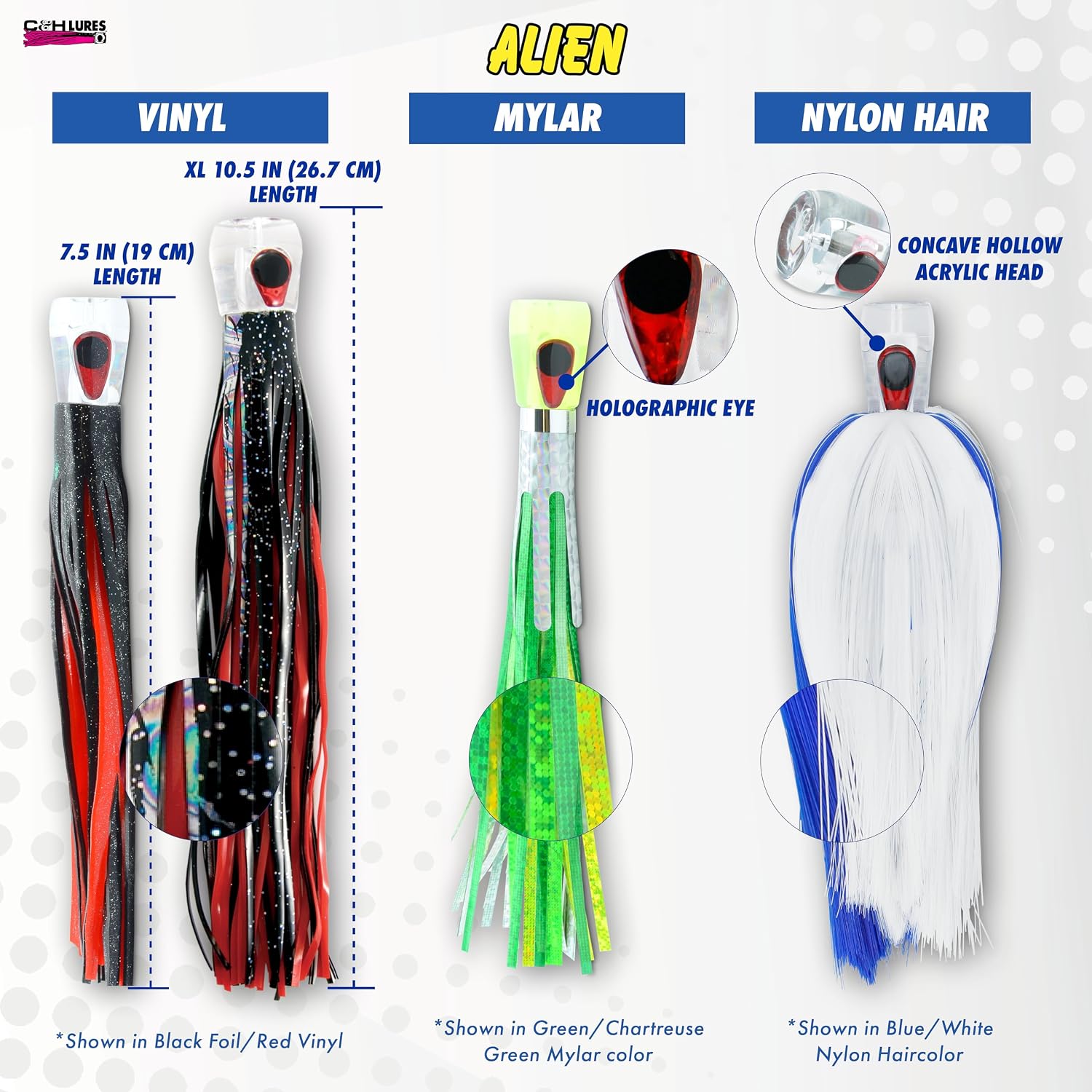 C&H Lures Alien Fishing Lures - 7.5 Inch & XL 10.5 inch High Speed Trolling Lure with Concave Acrylic Head, Hologram Eye, Vibrant Colors - Saltwater Fishing Lures in Vinyl, Mylar & Nylon Hair Skirt