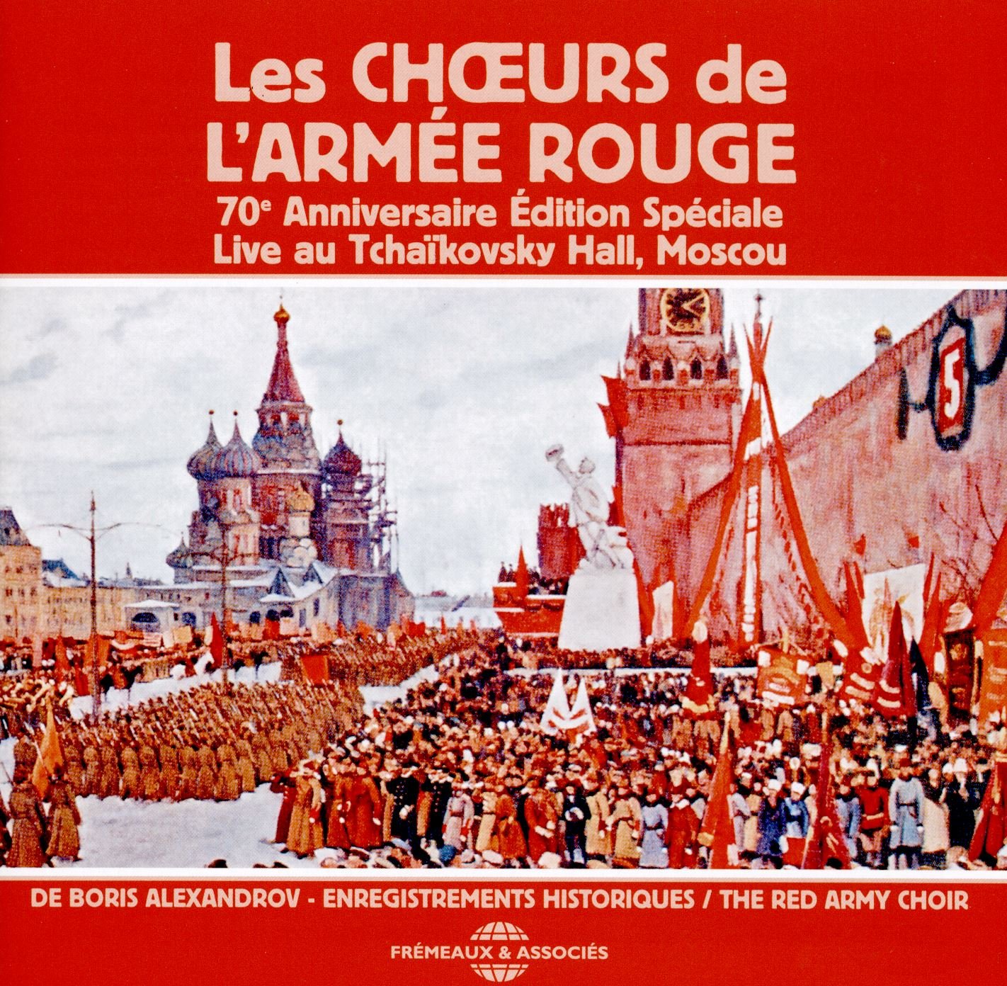 Les Choeurs De L’armée Rouge De Boris Alexandrov 70è Anniversaire Édition Spécia