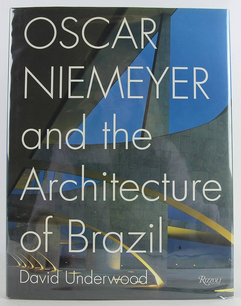 洋書 OSCAR NIEMEYER and the Architecture Oscar Niemeyer and the Architecture of Brazil: Underwood