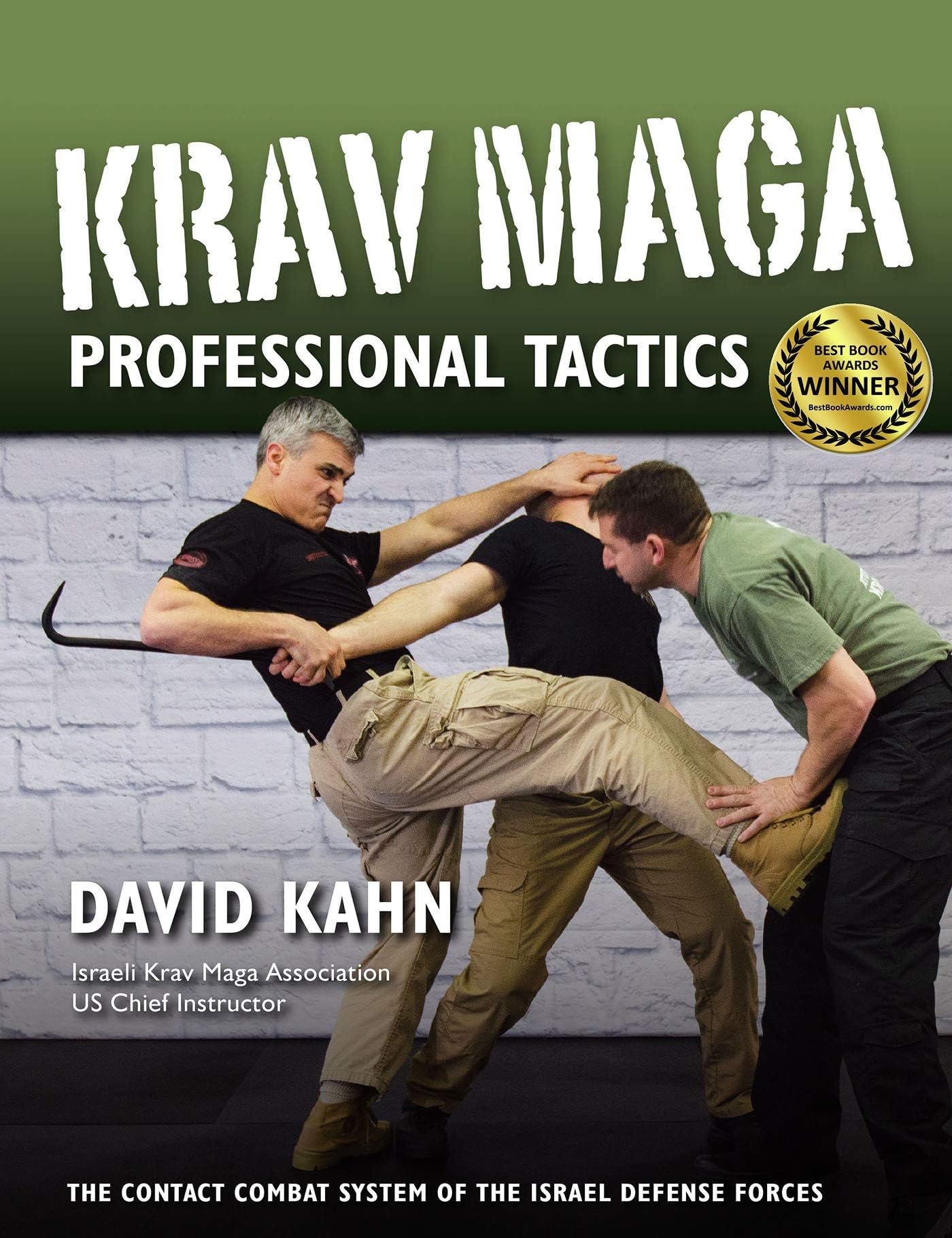 Krav Maga Professional Tactics: The Contact Combat System of the Israeli Martial A