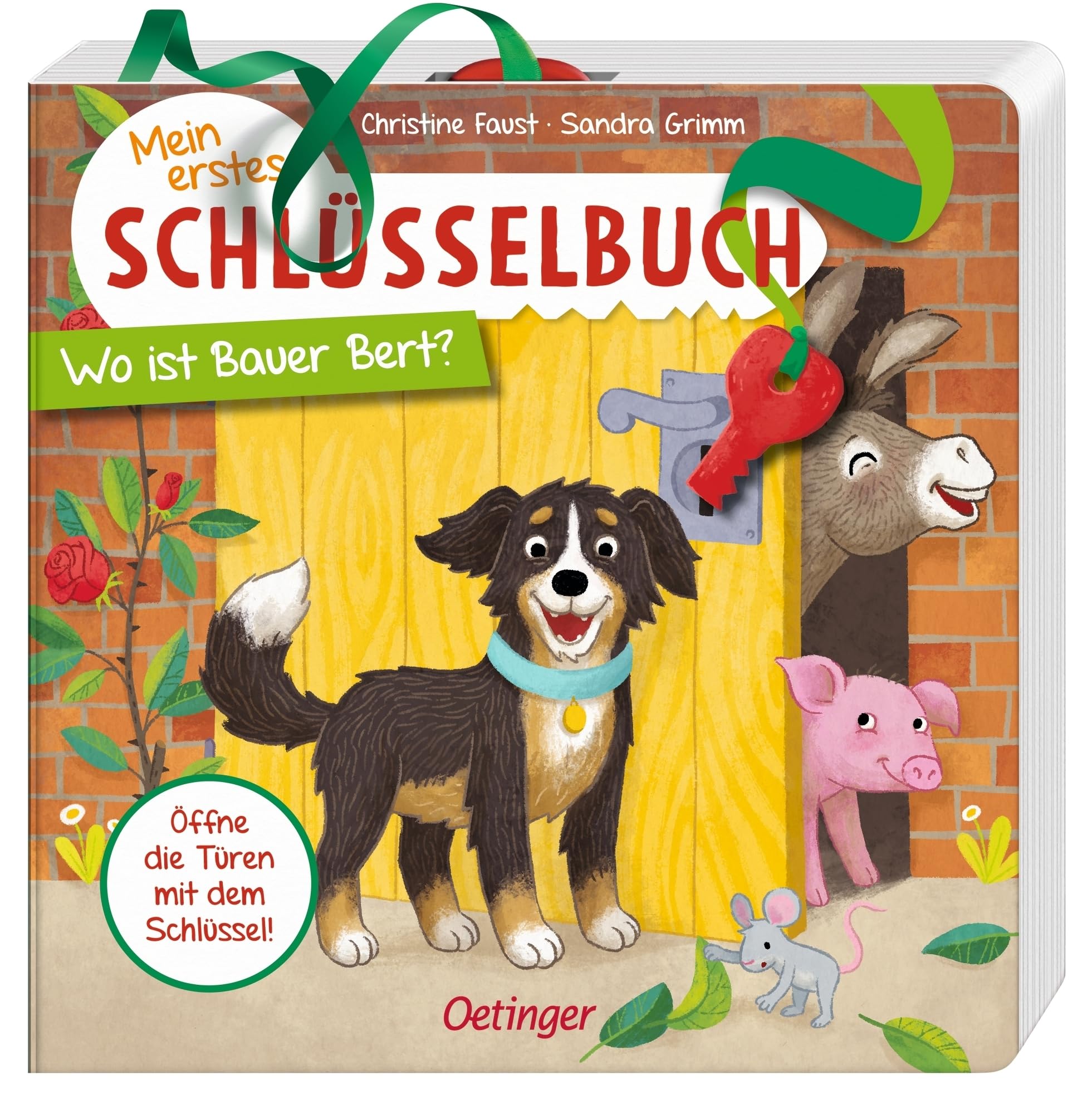 Mein erstes Schlüsselbuch. Wo ist Bauer Bert?: Spielbuch mit Schlüssel und Türklappen zum Öffnen für Kinder ab 2 Jahren