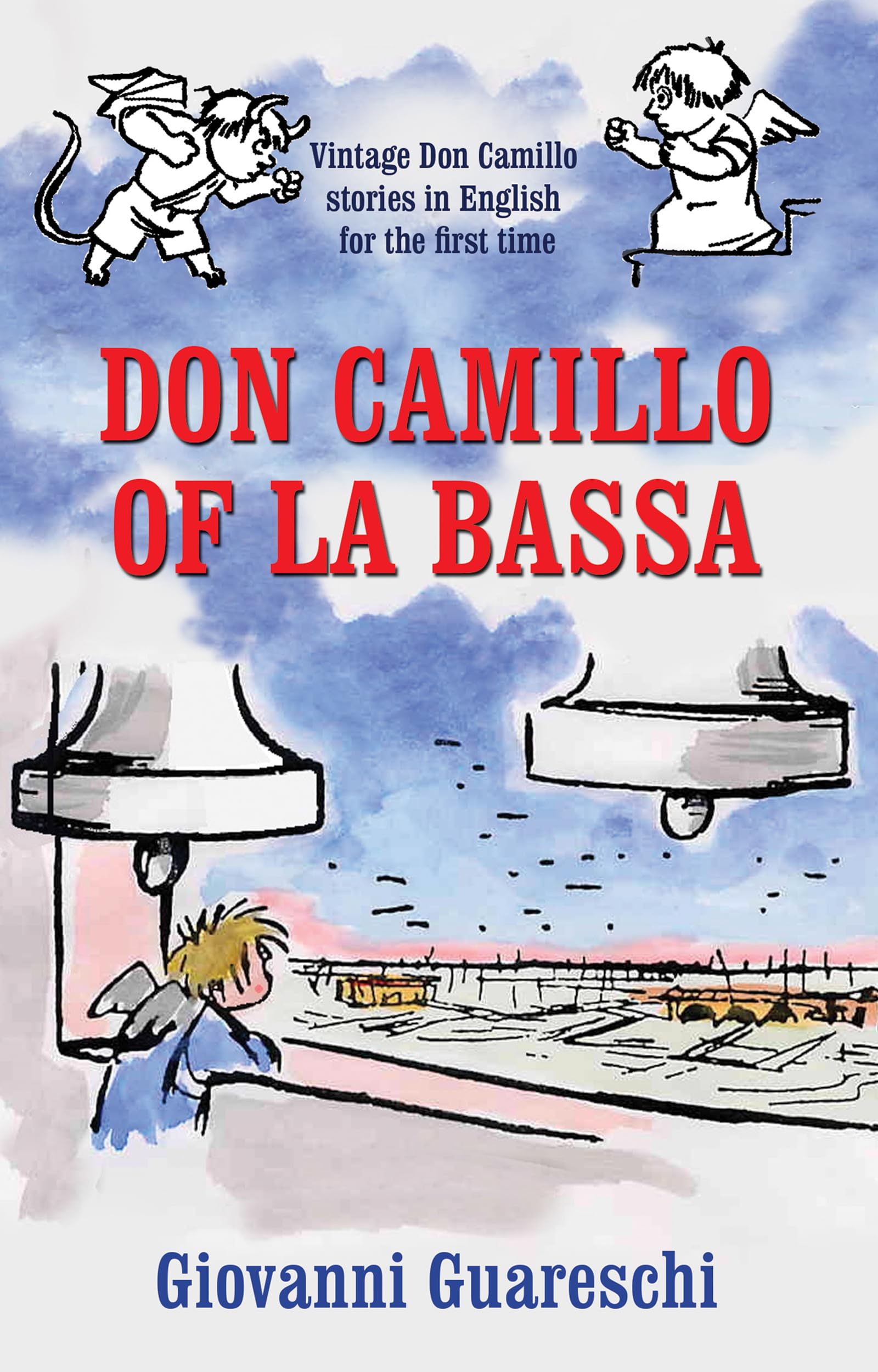 Don Camillo of la Bassa (Don Camillo Series Book 10)