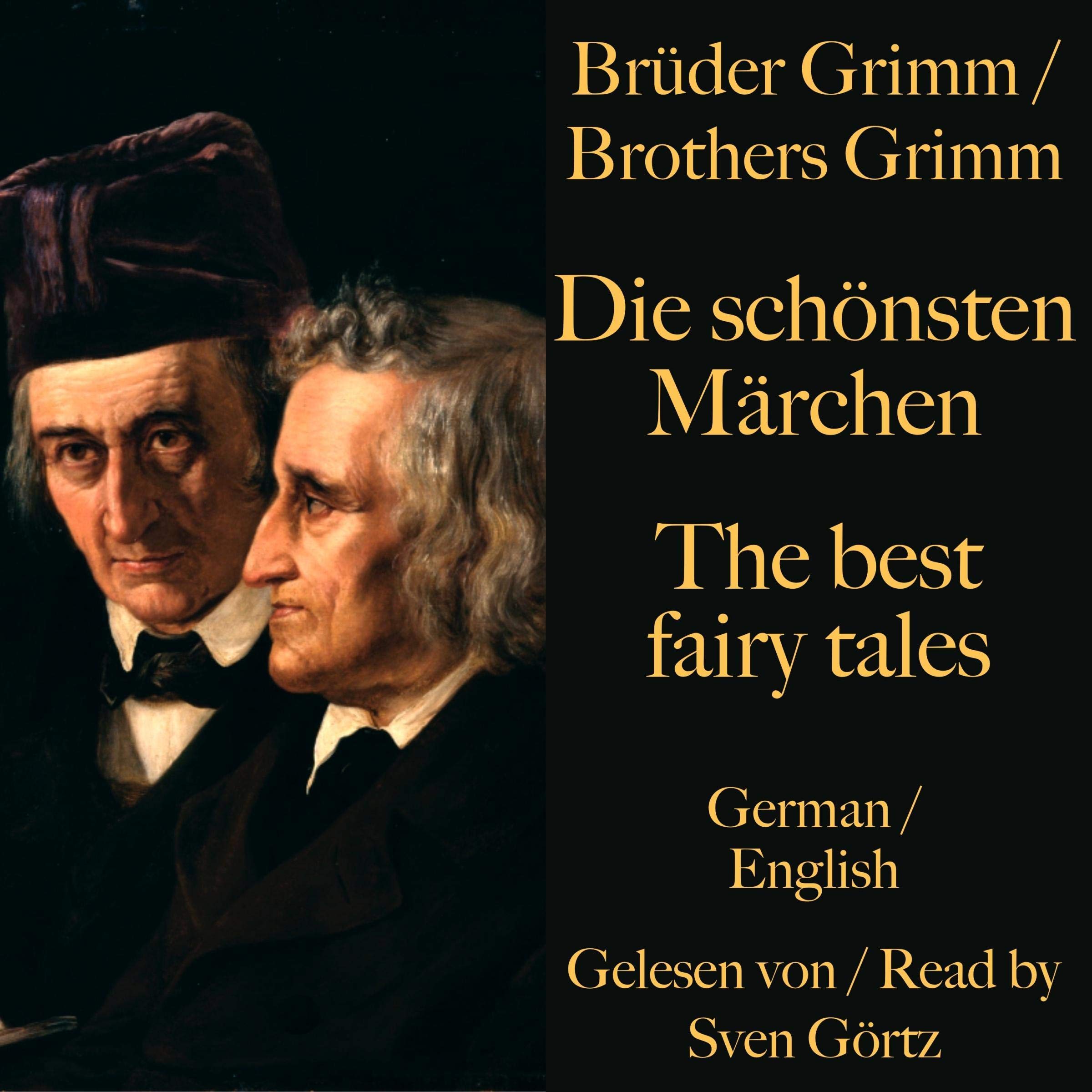 Die schönsten Märchen der Brüder Grimm / The best fairy tales of the Brothers Grimm