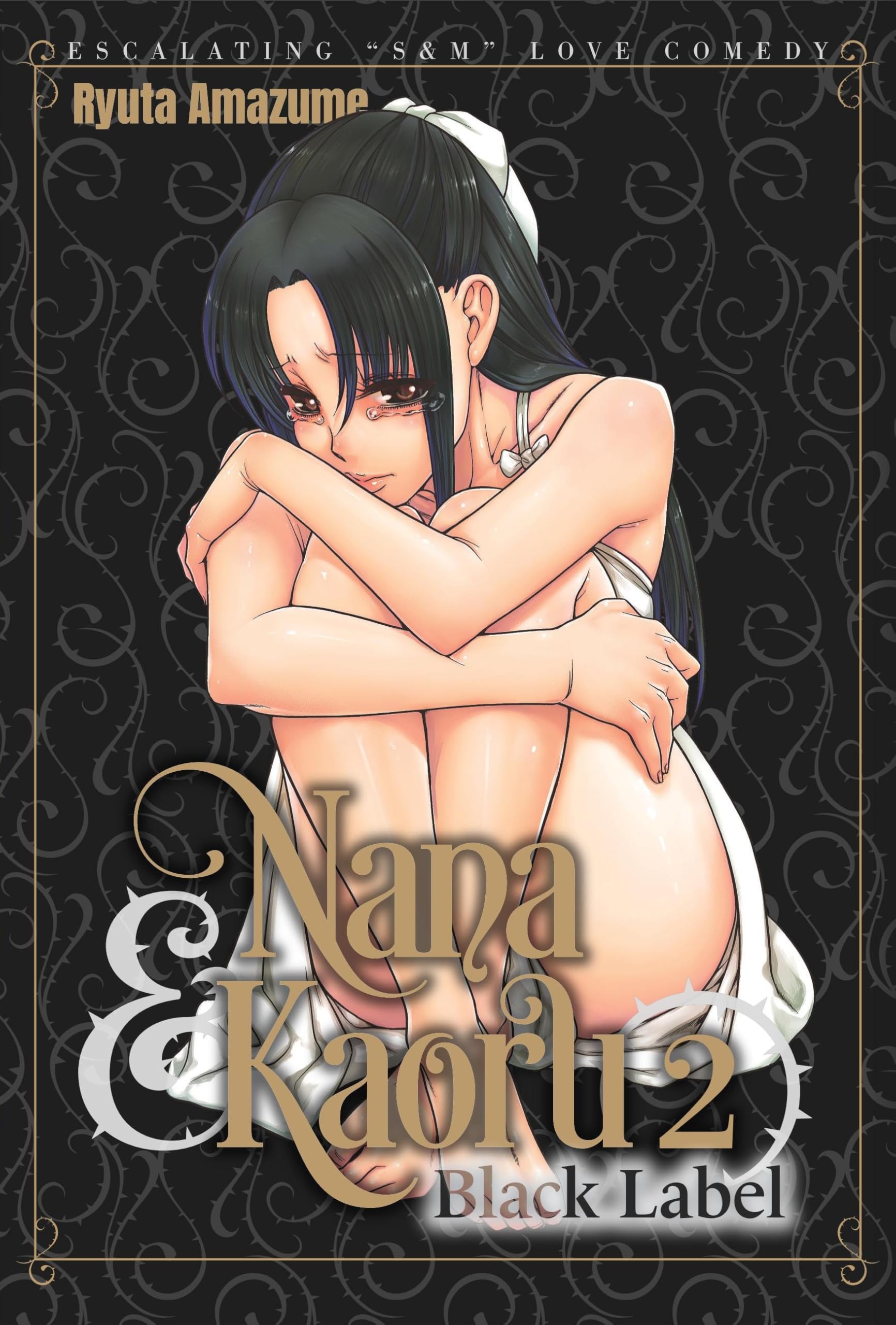 Nana  Kaoru Black Label Volume 2 by Ryuta Amazume PAPERBACK 9781634425315