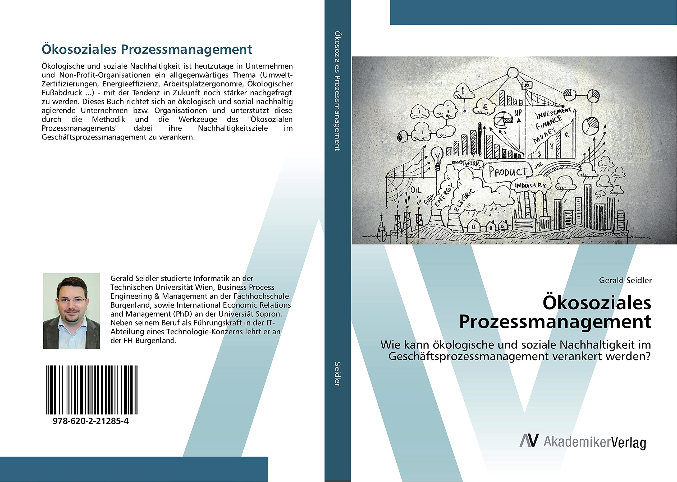 Ökosoziales Prozessmanagement: Wie kann ökologische und soziale Nachhaltigkeit im Geschäftsprozessmanagement verankert werden?