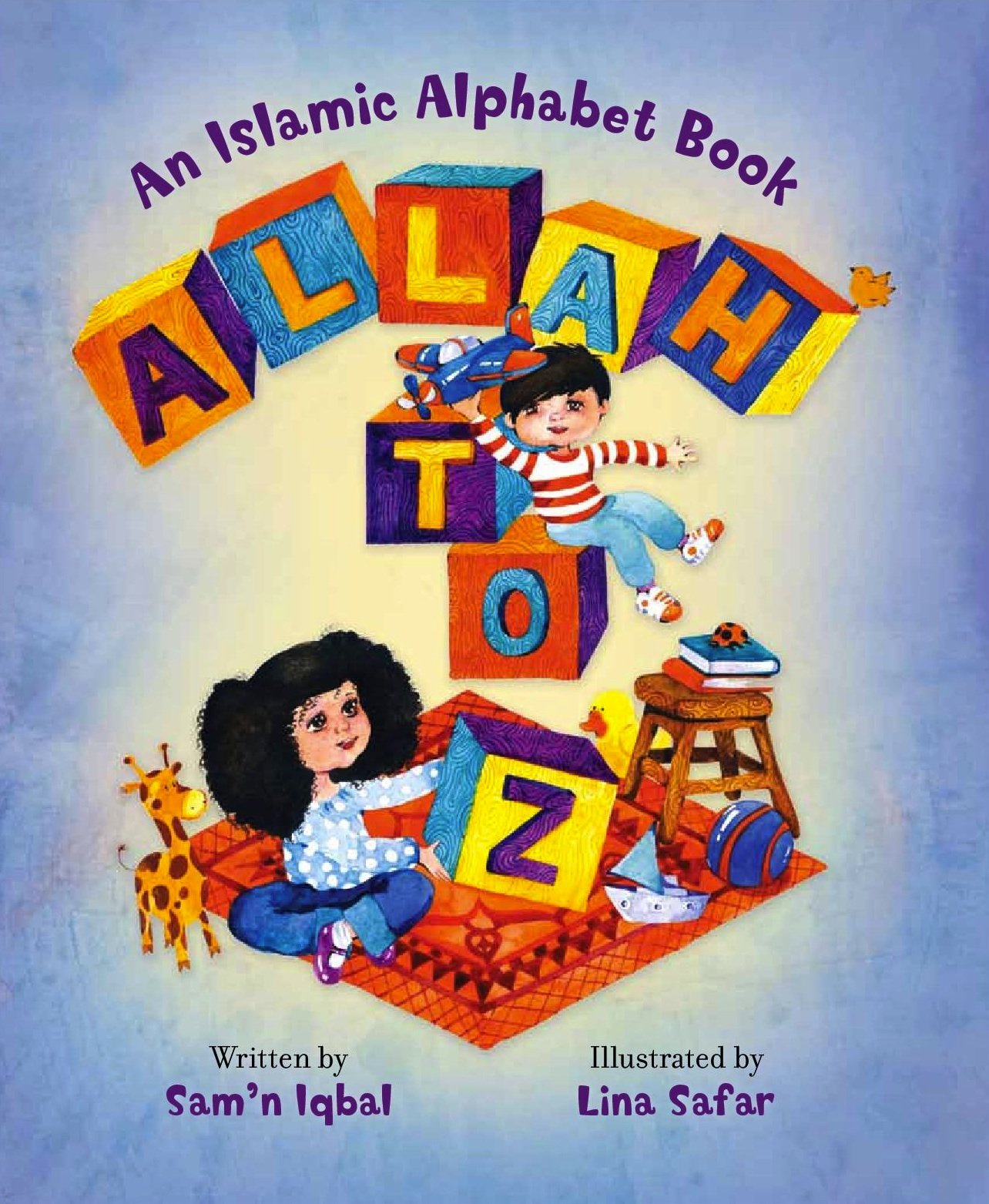 Allah to Z: An Islamic Alphabet Book Hardcover – June 1, 2012