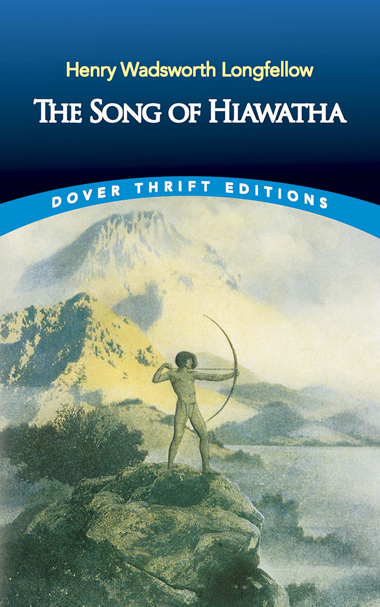Song of Hiawatha (Thrift Editions)