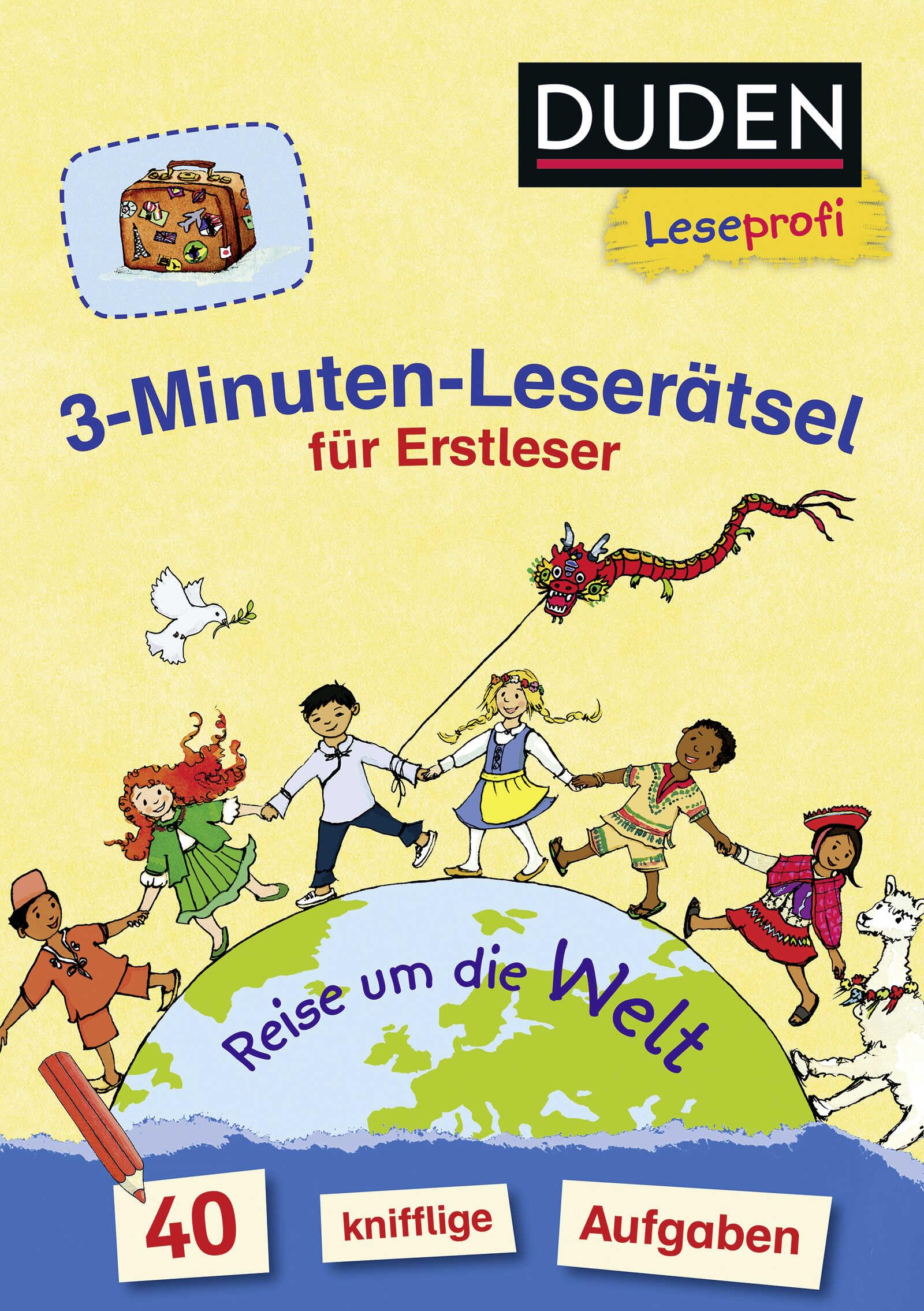 Duden Leseprofi - 3-Minuten-Leserätsel für Erstleser: Reise um die Welt: 40 knifflige Aufgaben | Zuhause lernen, für Kinder ab 6 Jahren