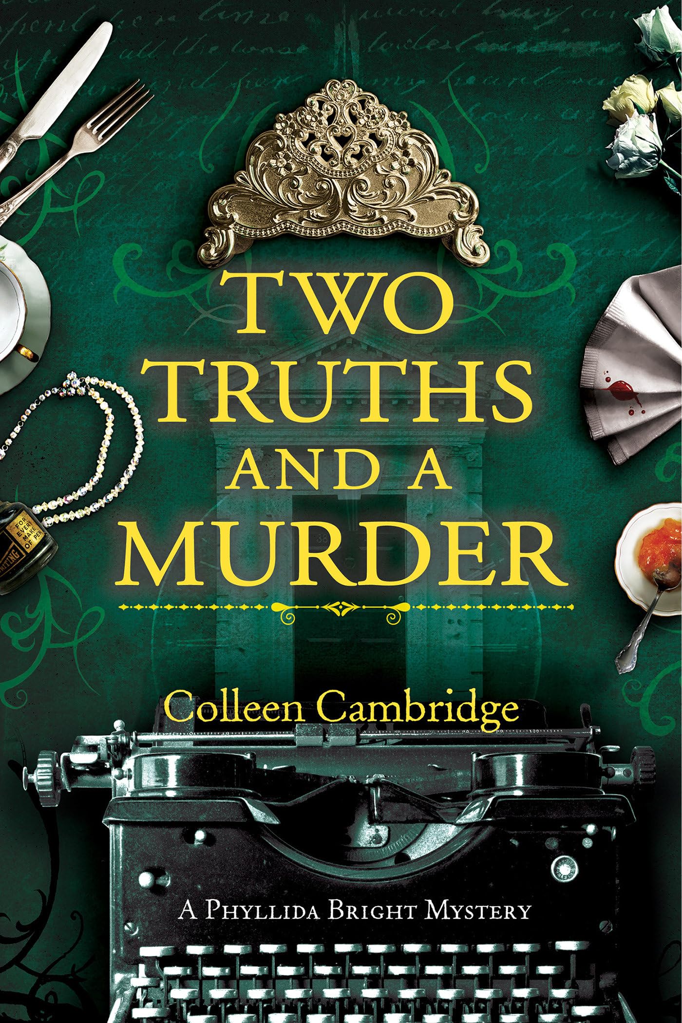 Two Truths and a Murder (A Phyllida Bright Mystery, 5)