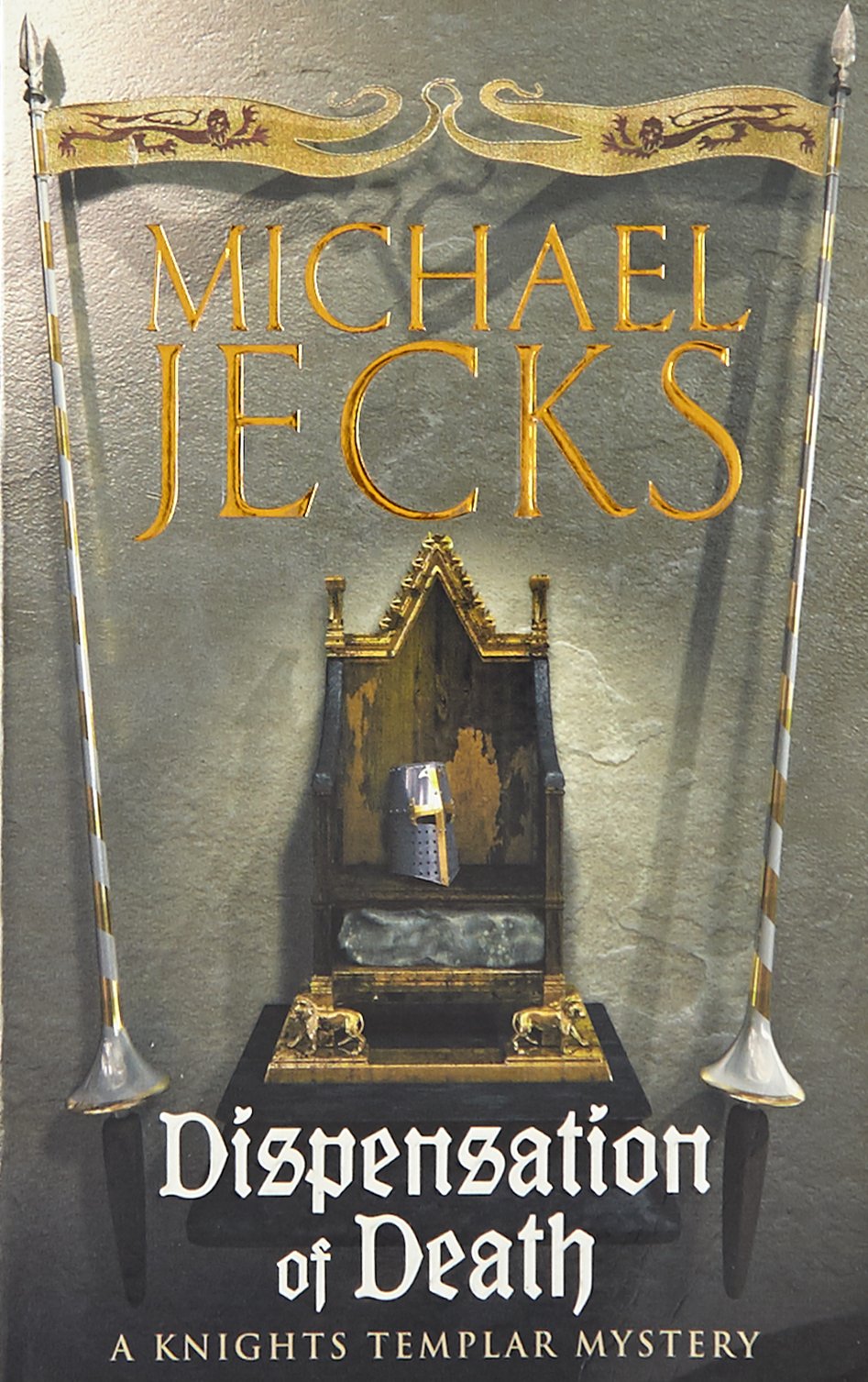 Dispensation of Death (Last Templar Mysteries 23): Danger, intrigue and murder in a thrilling medieval adventure (Knights Templar Mysteries (Headline))