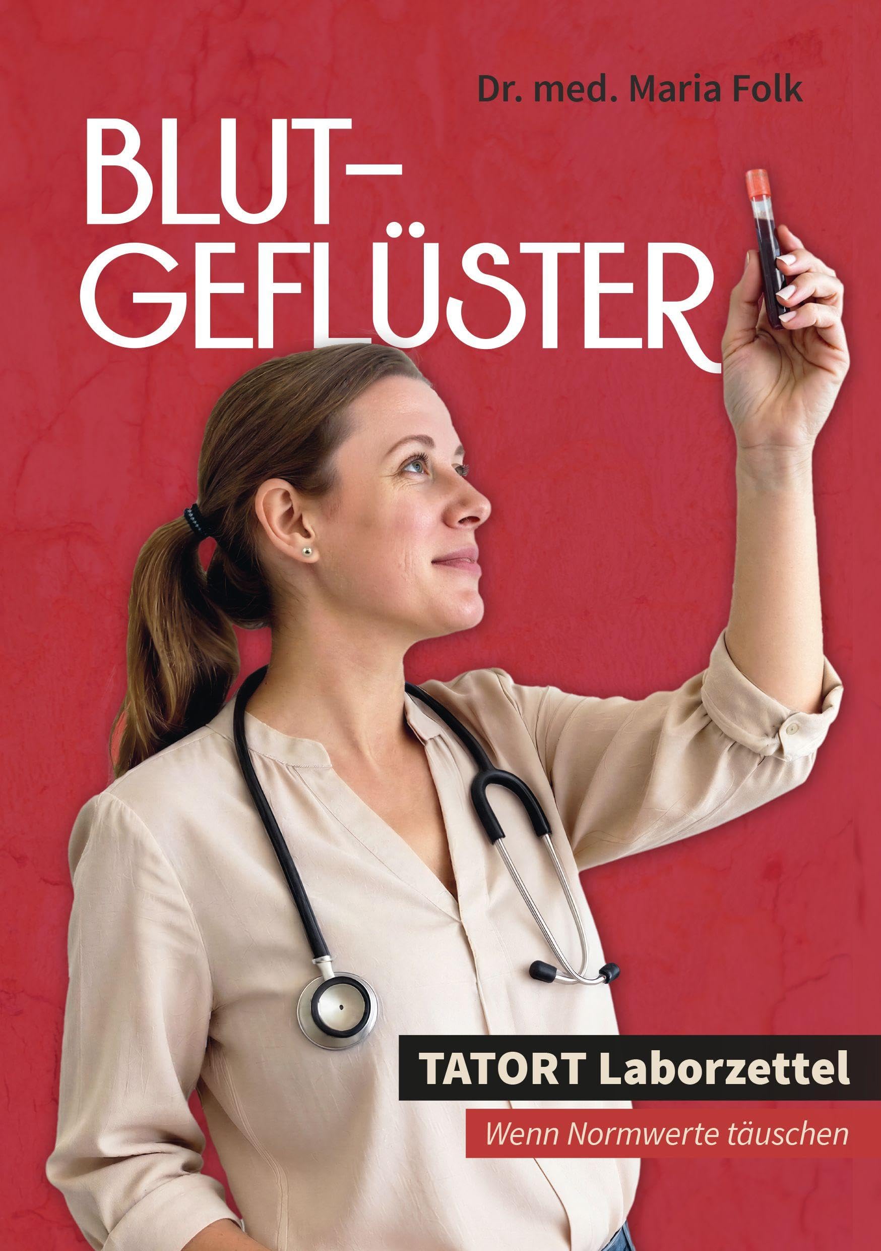 Blutgeflüster: Mit Leichtigkeit deine eigenen Blutwerte lesen und verstehen