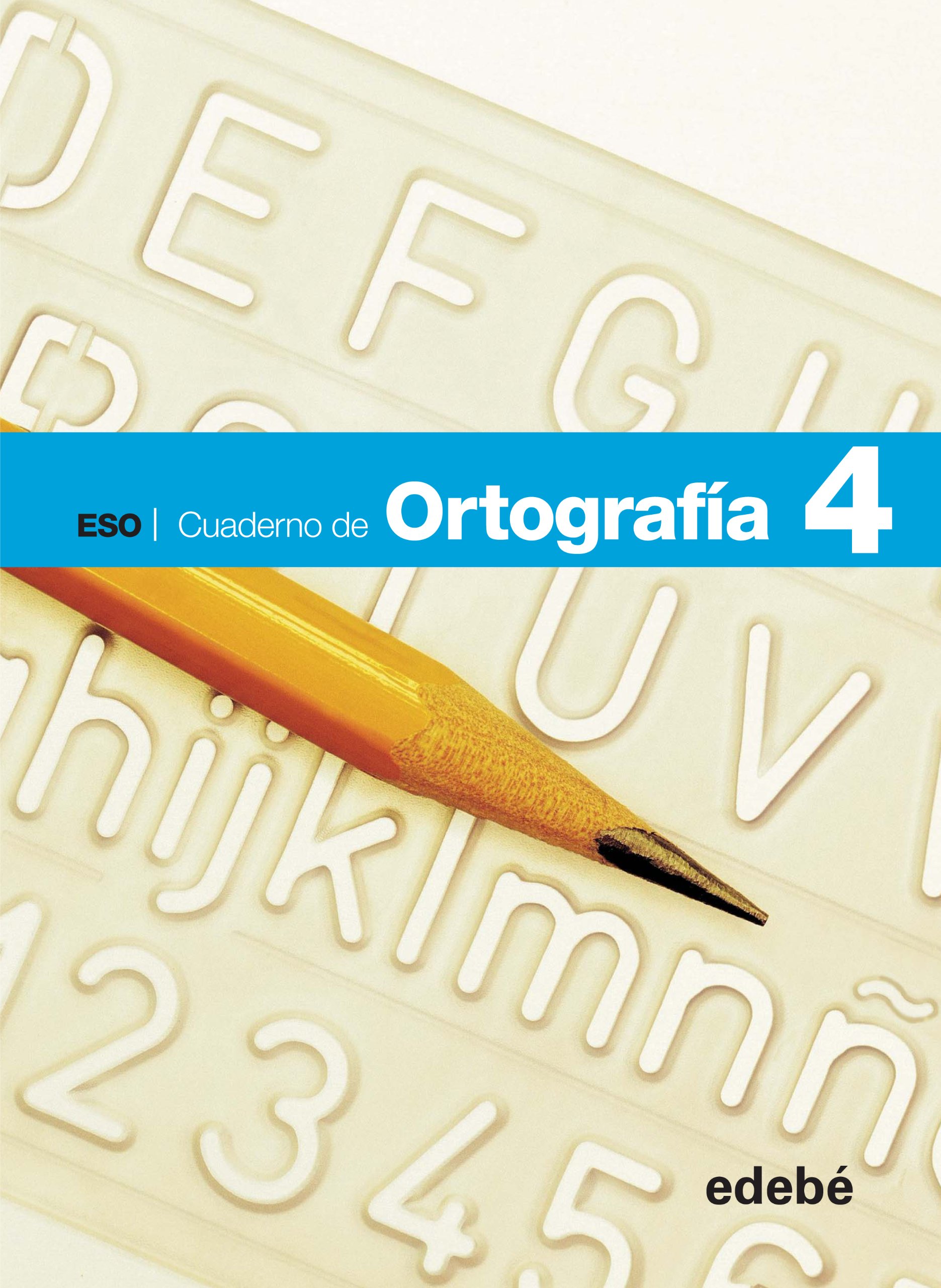 CUADERNO ORTOGRAFÍA 4 - 9788468307411