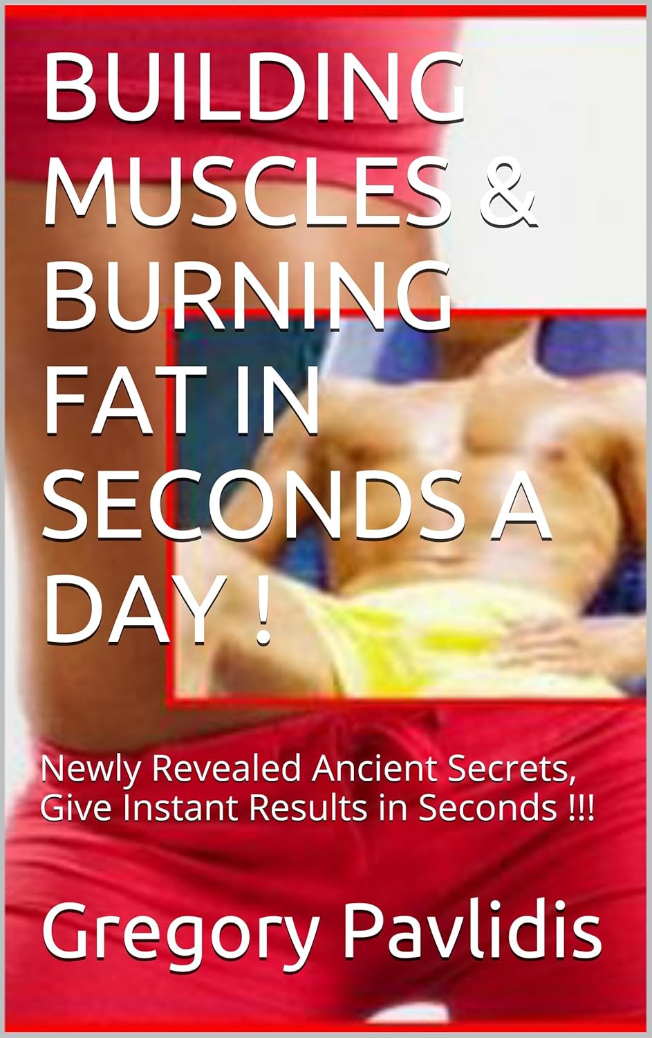 BUILDING MUSCLES & BURNING FAT IN SECONDS A DAY ! Newly Revealed