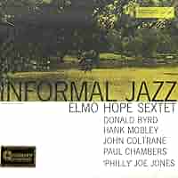 【未使用】Elmo Hope Sextet Informal Jazz Ltd HOPE SEXTET,ELMO - Informal Jazz - Amazon.com Music