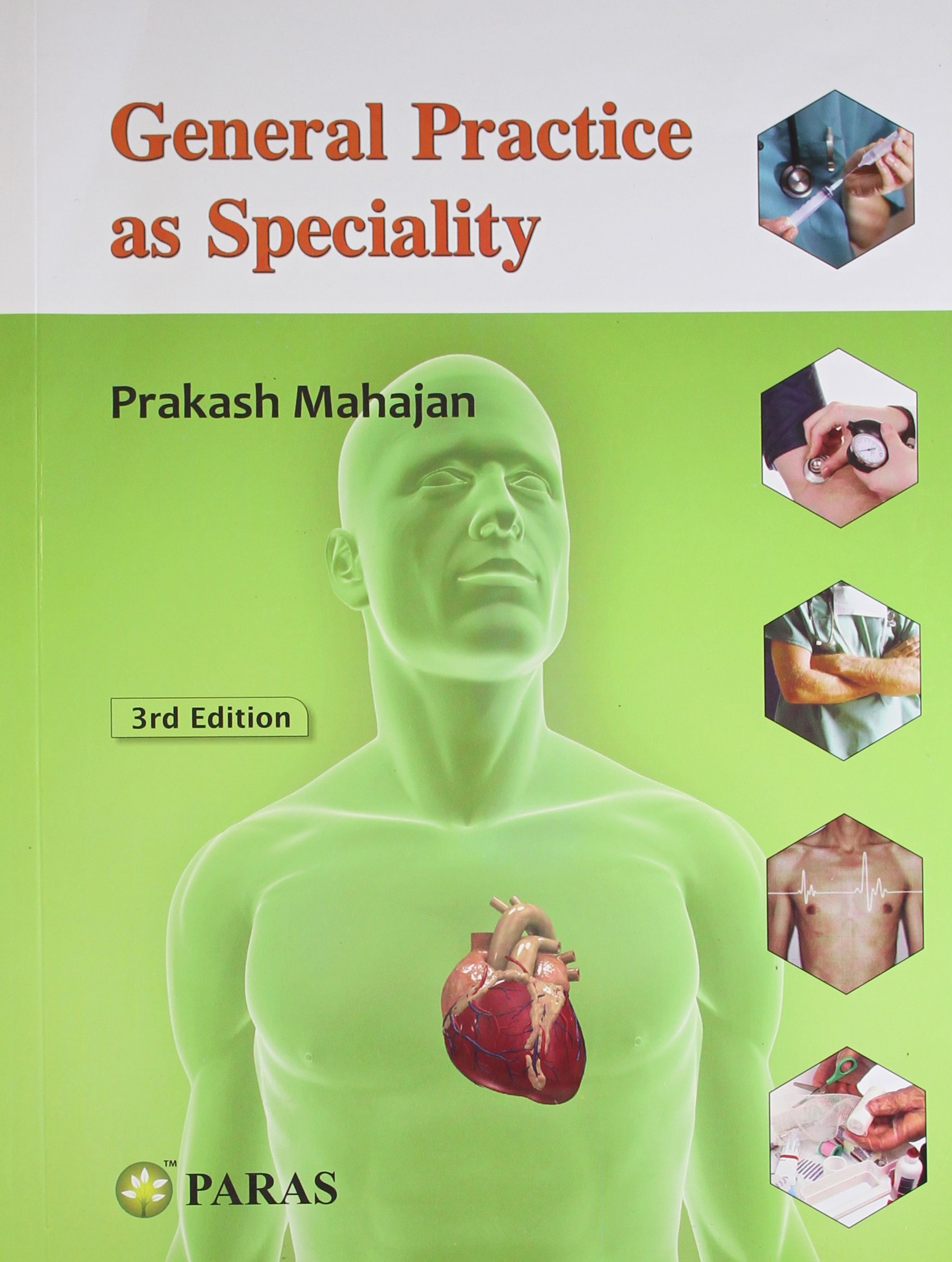 General Practice as Speciality Paperback – 1 January 2012