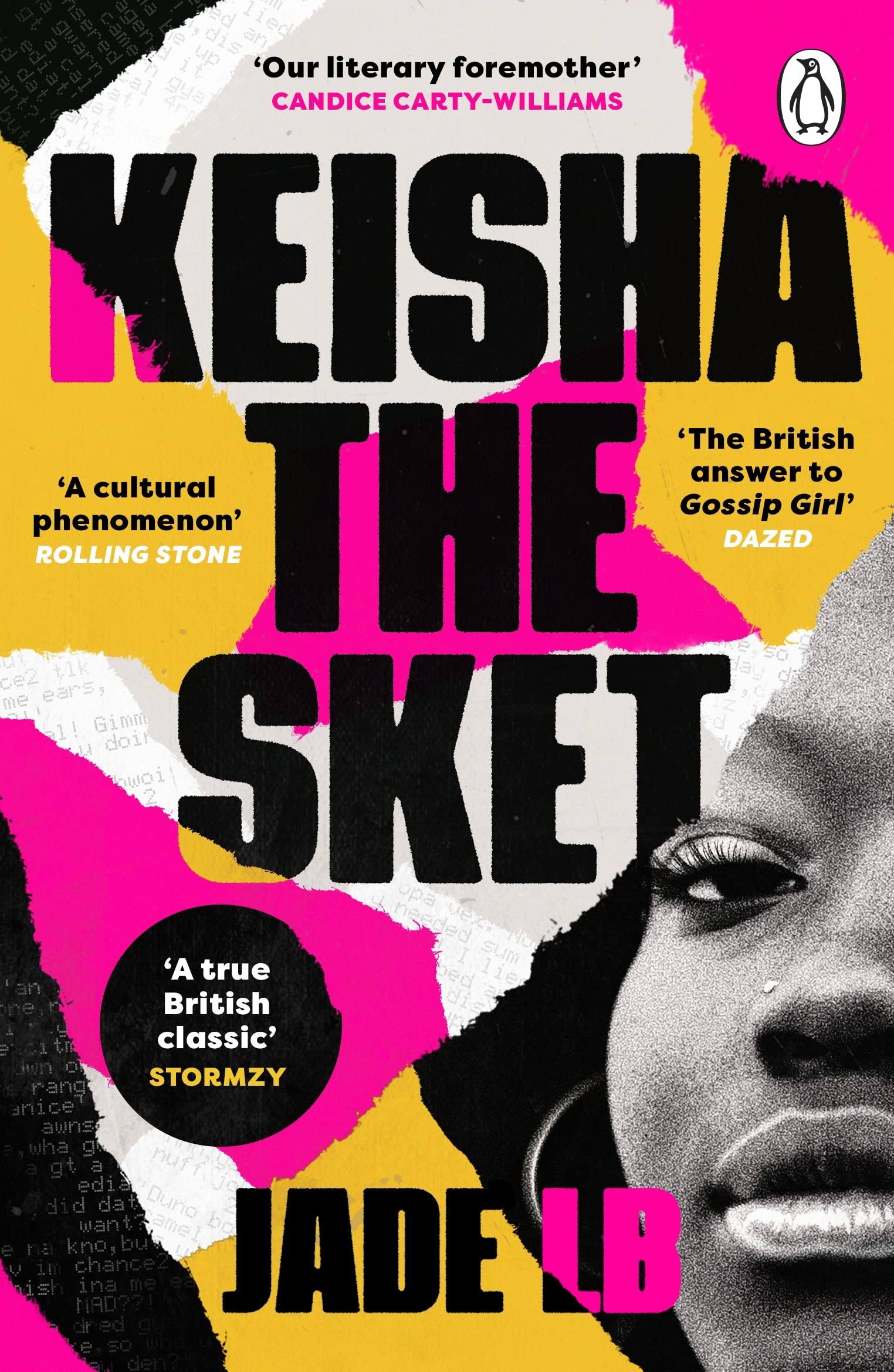 Keisha The Sket: ‘A true British classic.’ Stormzy by Jade LB PAPERBACK