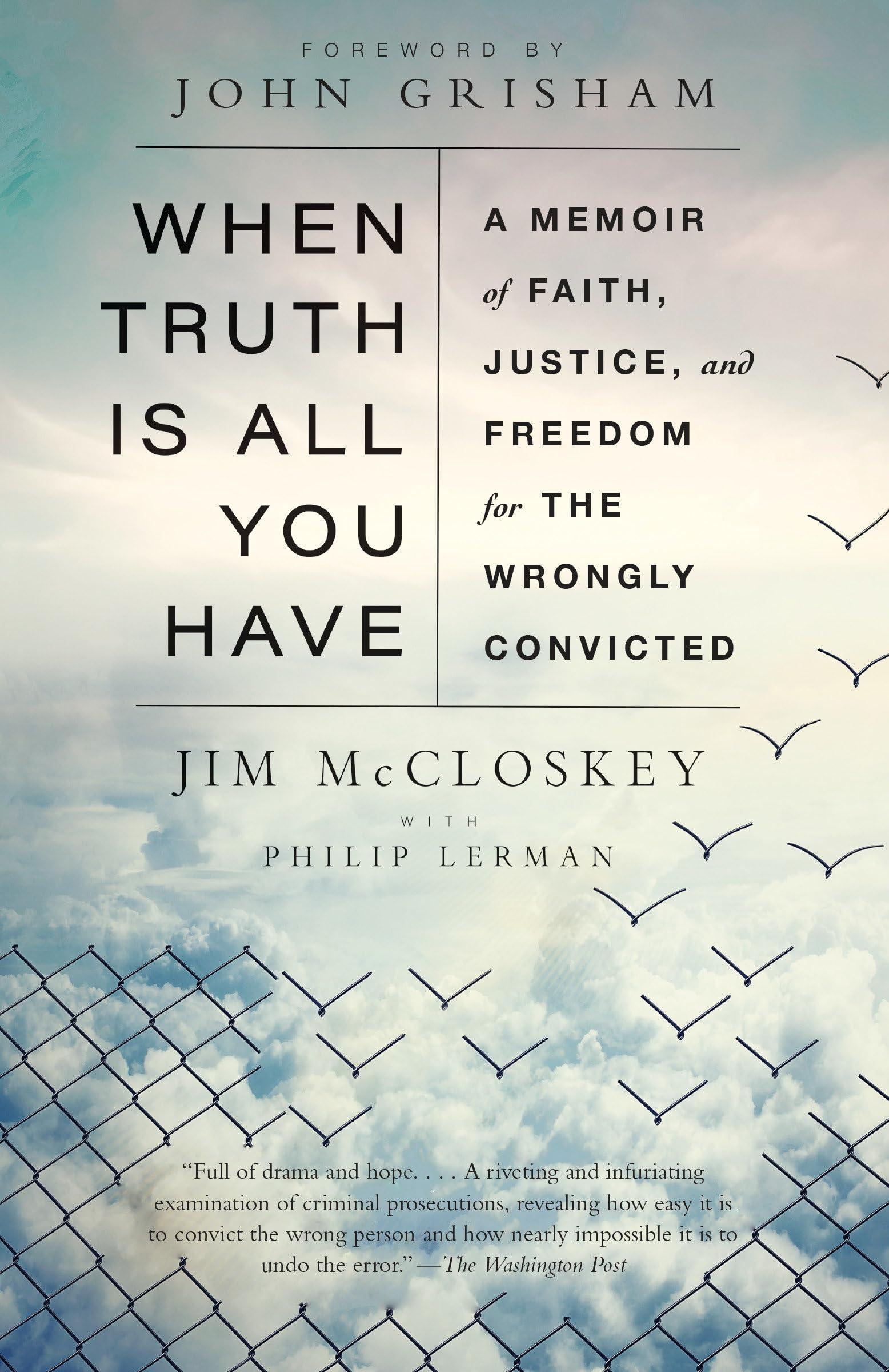 Buy When Truth Is All You Have A Memoir of Faith, Justice, and Freedom