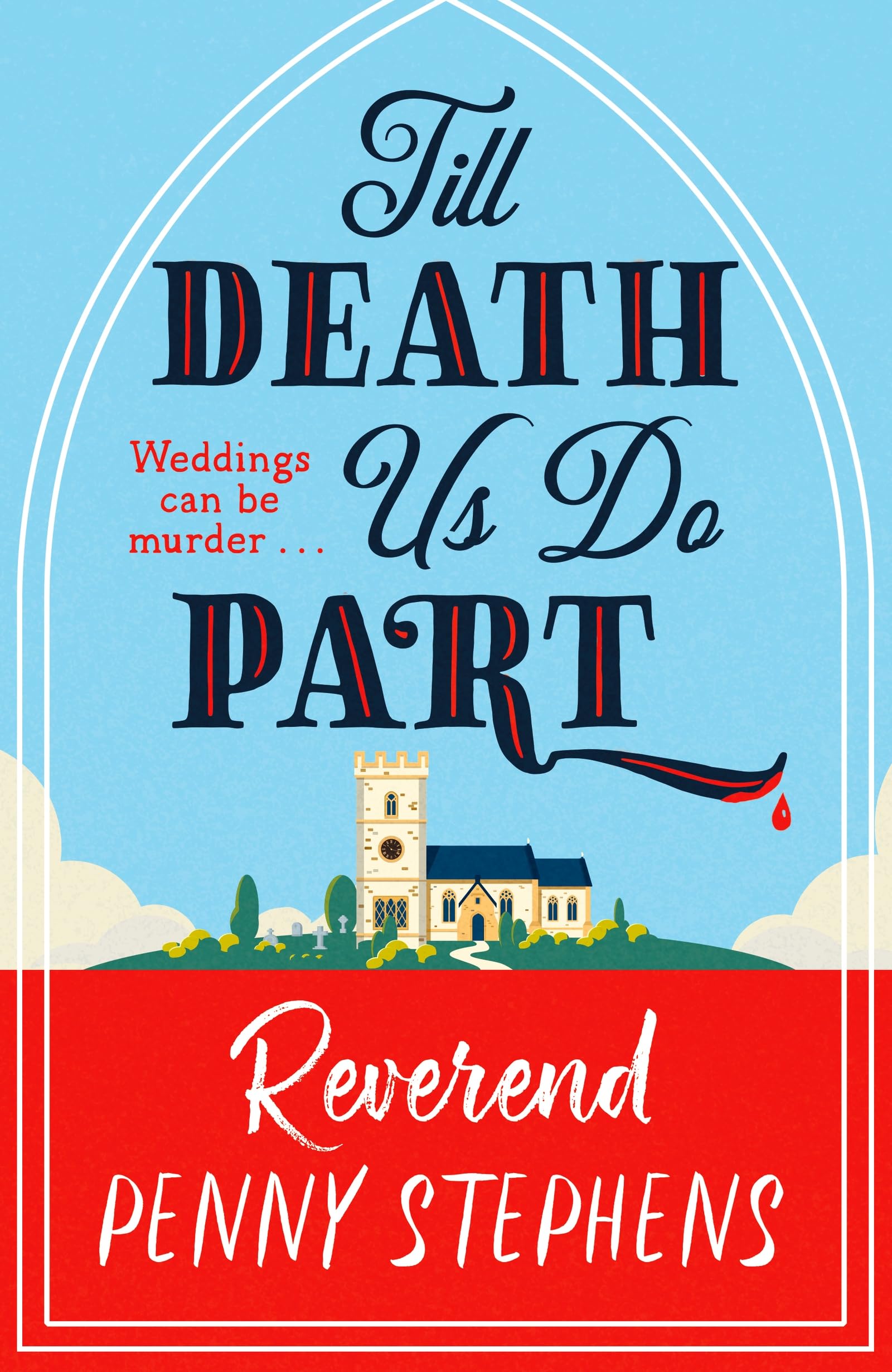 Till Death Us Do Part: a charming and delightfully cosy mystery that will keep you hooked!