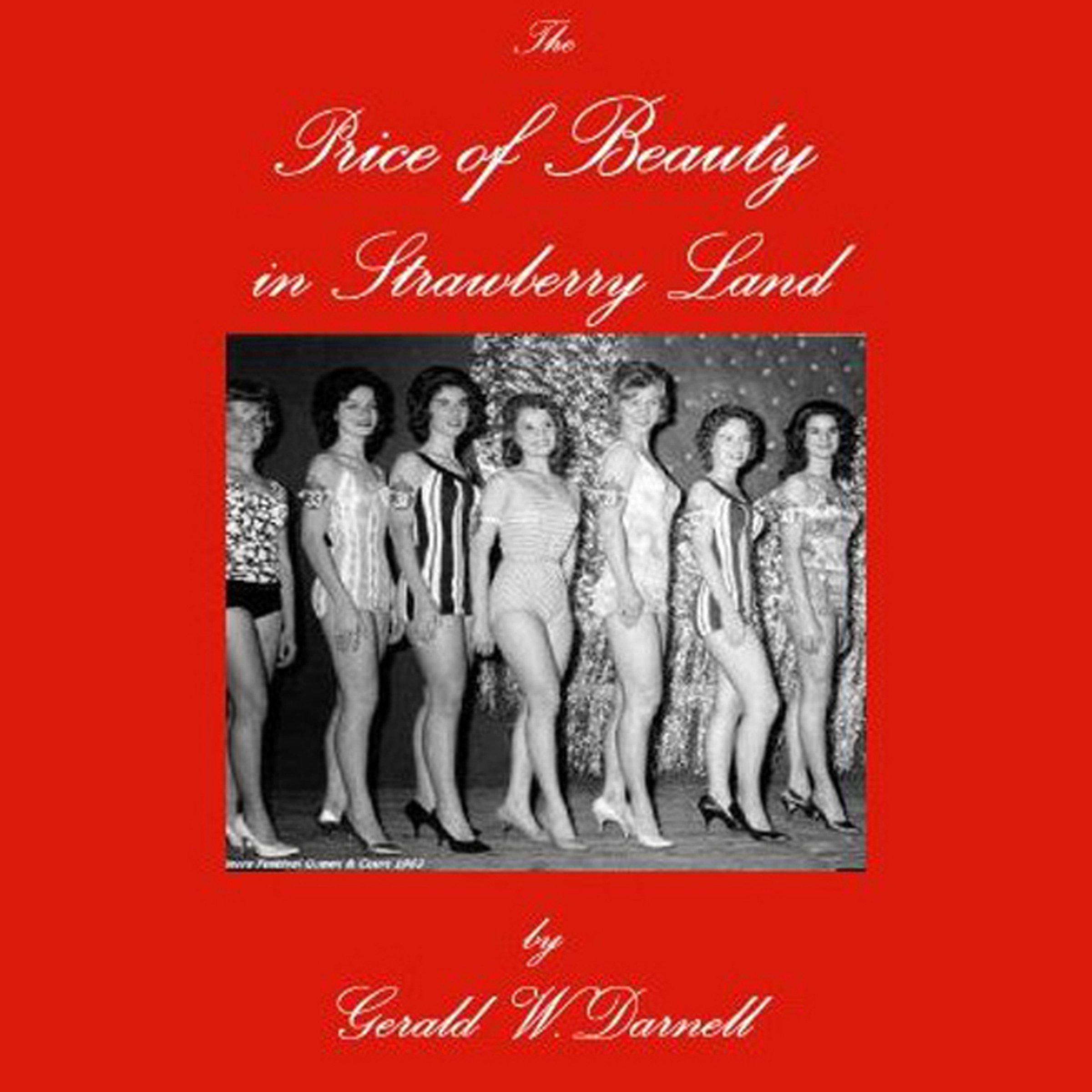 The Price of Beauty in Strawberry Land