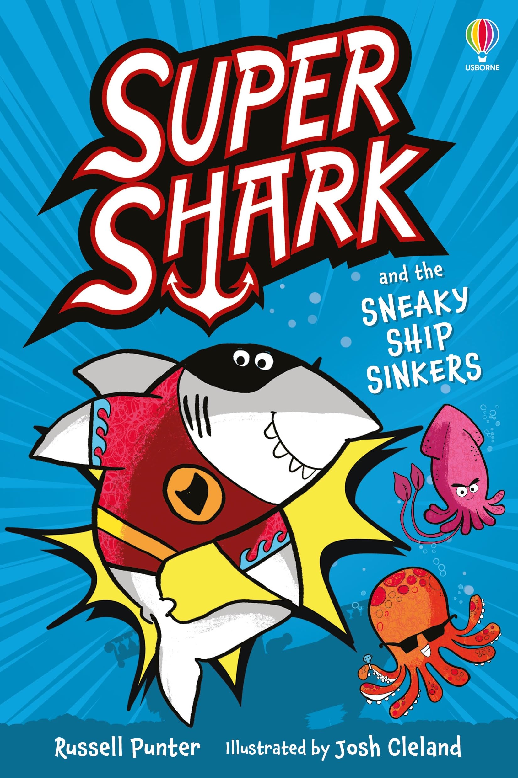 Supershark and the Sneaky Ship Sinkers by Russell Punter Paperback