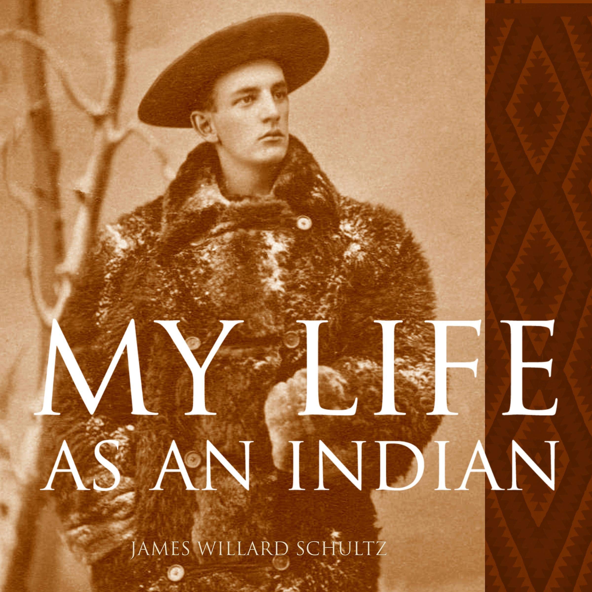 My Life as an Indian