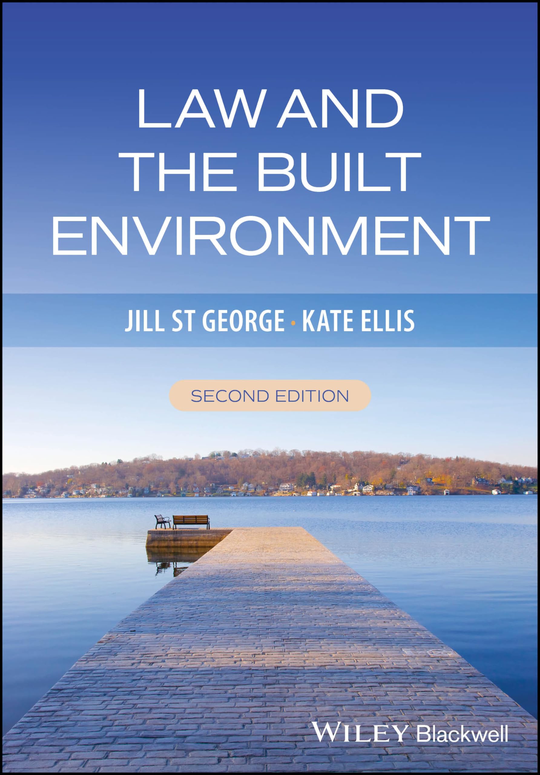 Law  the Built Environment by Jill St George PAPERBACK 9781119907916