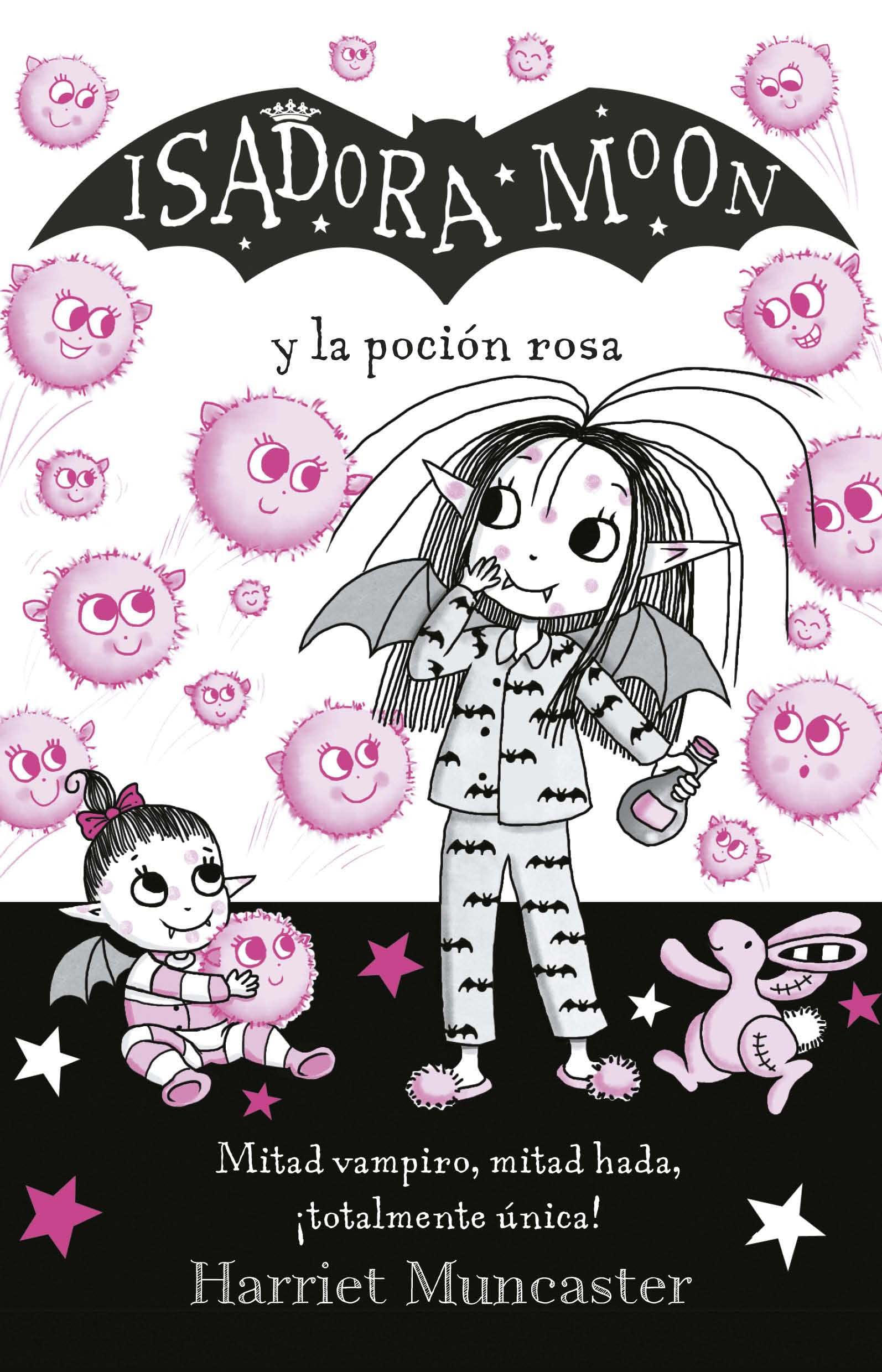 Isadora Moon y la poción rosa / Isadora Moon Gets the Magic Pox (Spanish Edition)