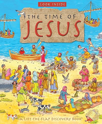 Look Inside the Time of Jesus (Look Inside: A Lift-the-Flap Discovery Book)