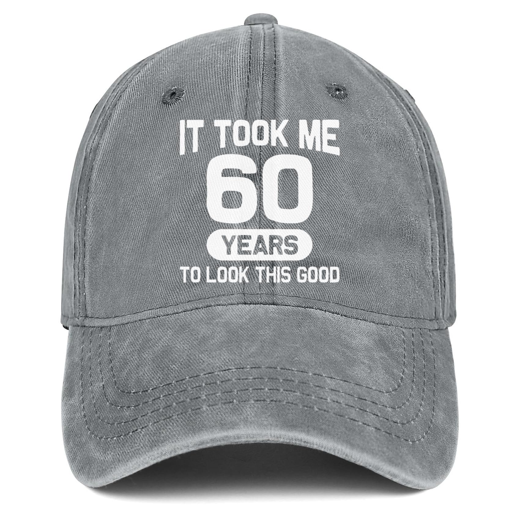 60th Birthday Gifts for Men Women 60 Year Old Gifts Decorations Took Me 60 Years to Look This Good Washed Cotton Hat