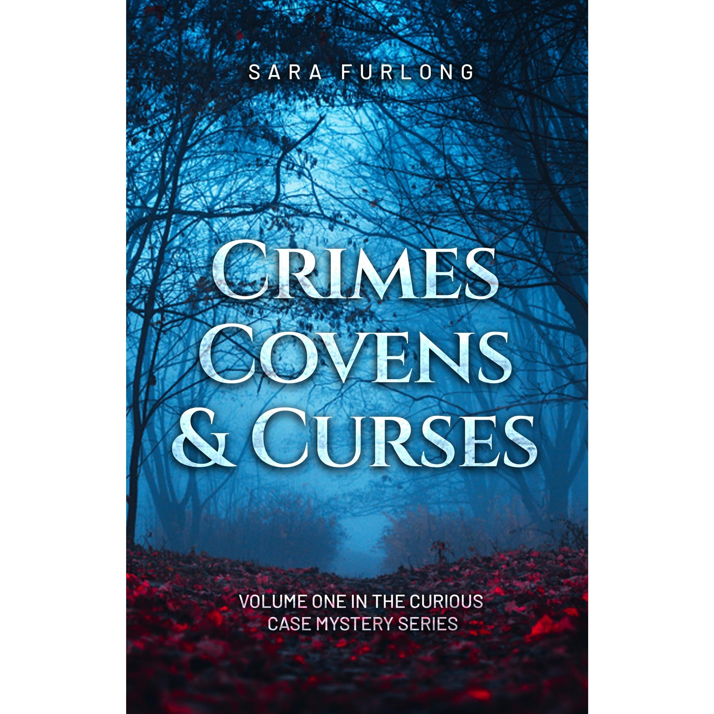 Crimes, Covens & Curses