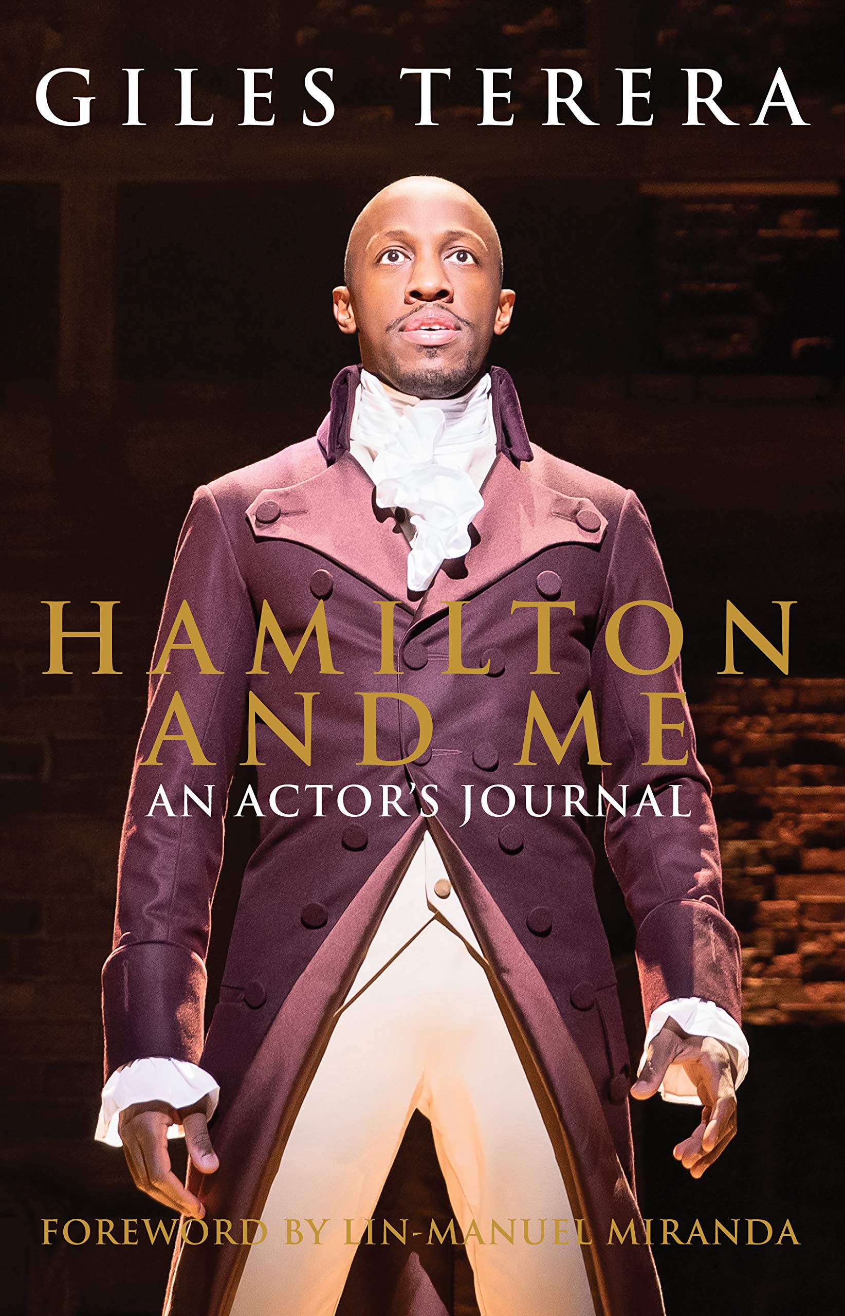 Hamilton and Me: An Actor's Journal by Giles Terera HARDBACK 9781848429994