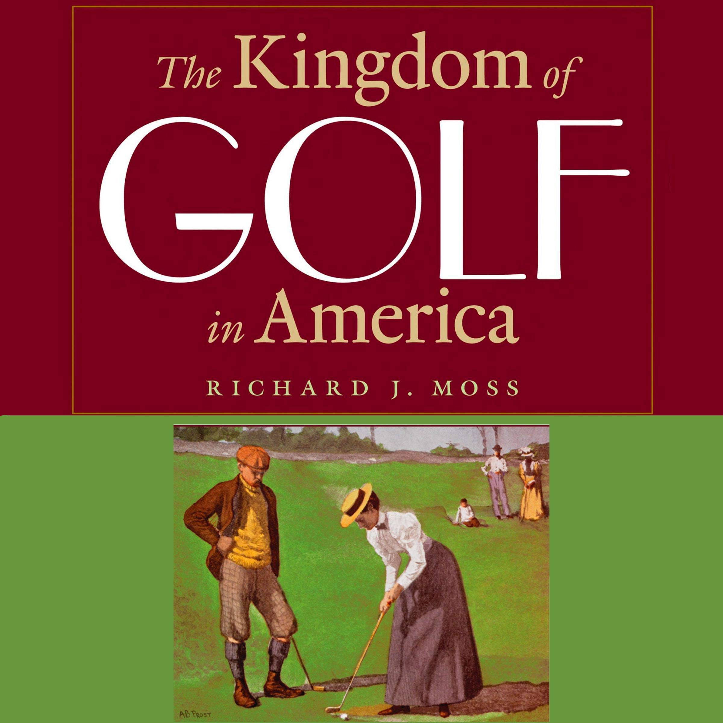 Cover art for The Kingdom of Golf in America