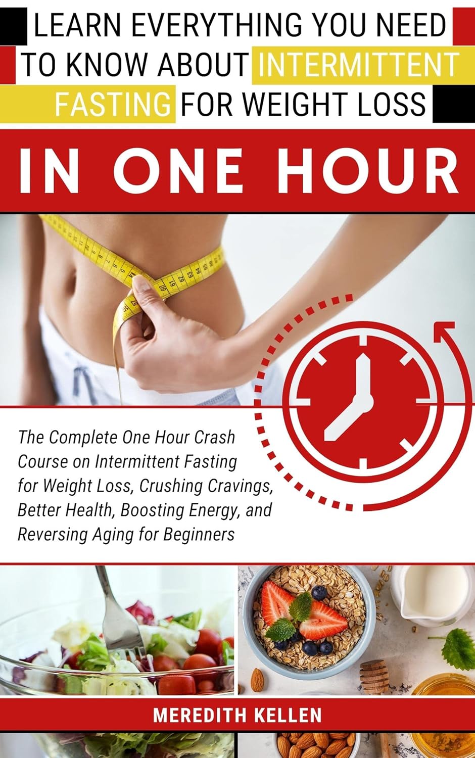 Learn Everything You Need to Know About Intermittent Fasting for Weight Loss in One Hour The