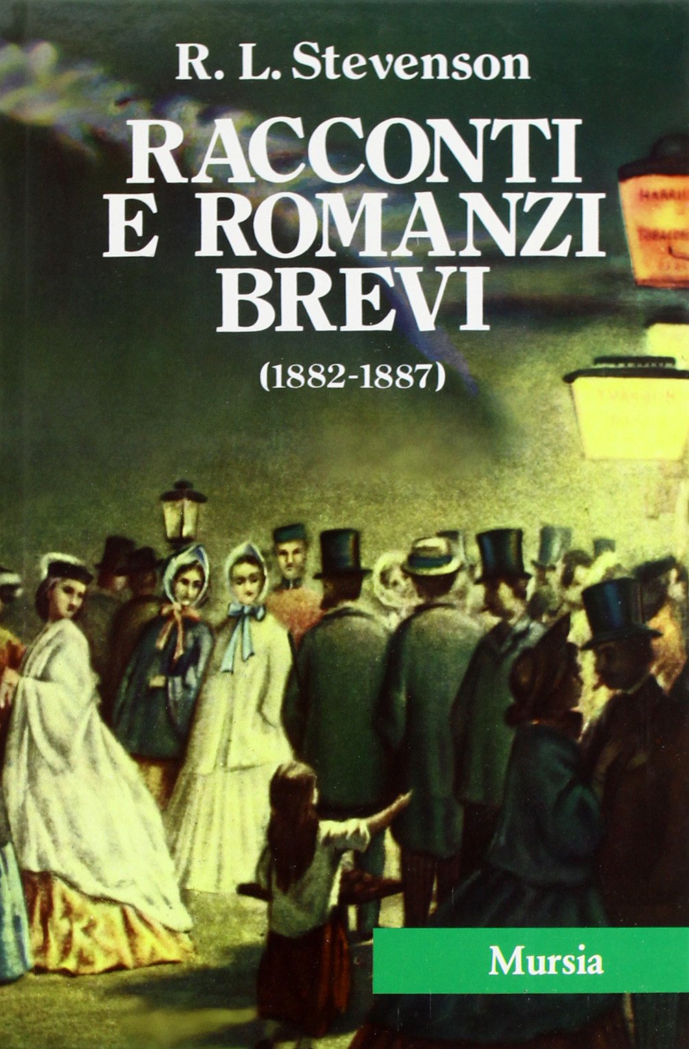 Racconti e romanzi brevi (1882-1887)