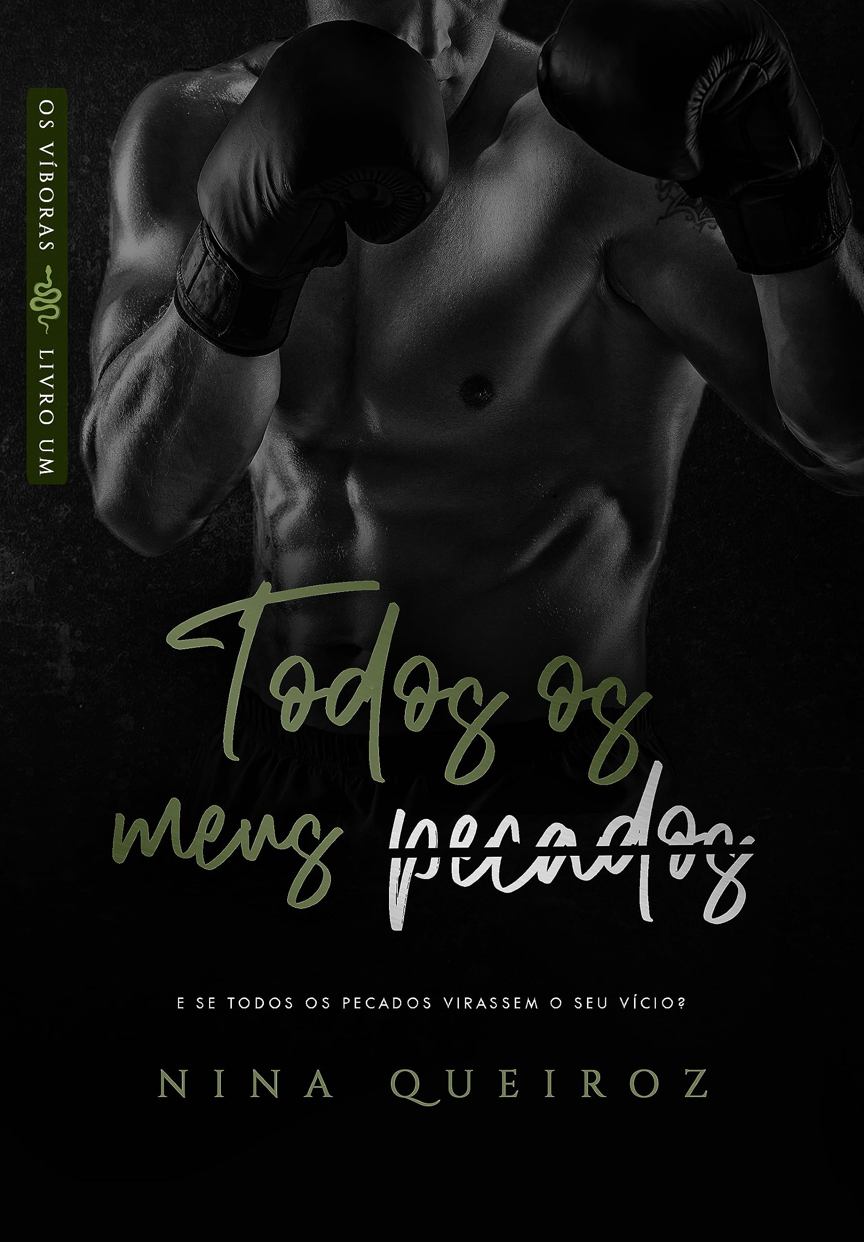 Todos os meus pecados (Víboras) (Portuguese Edition)