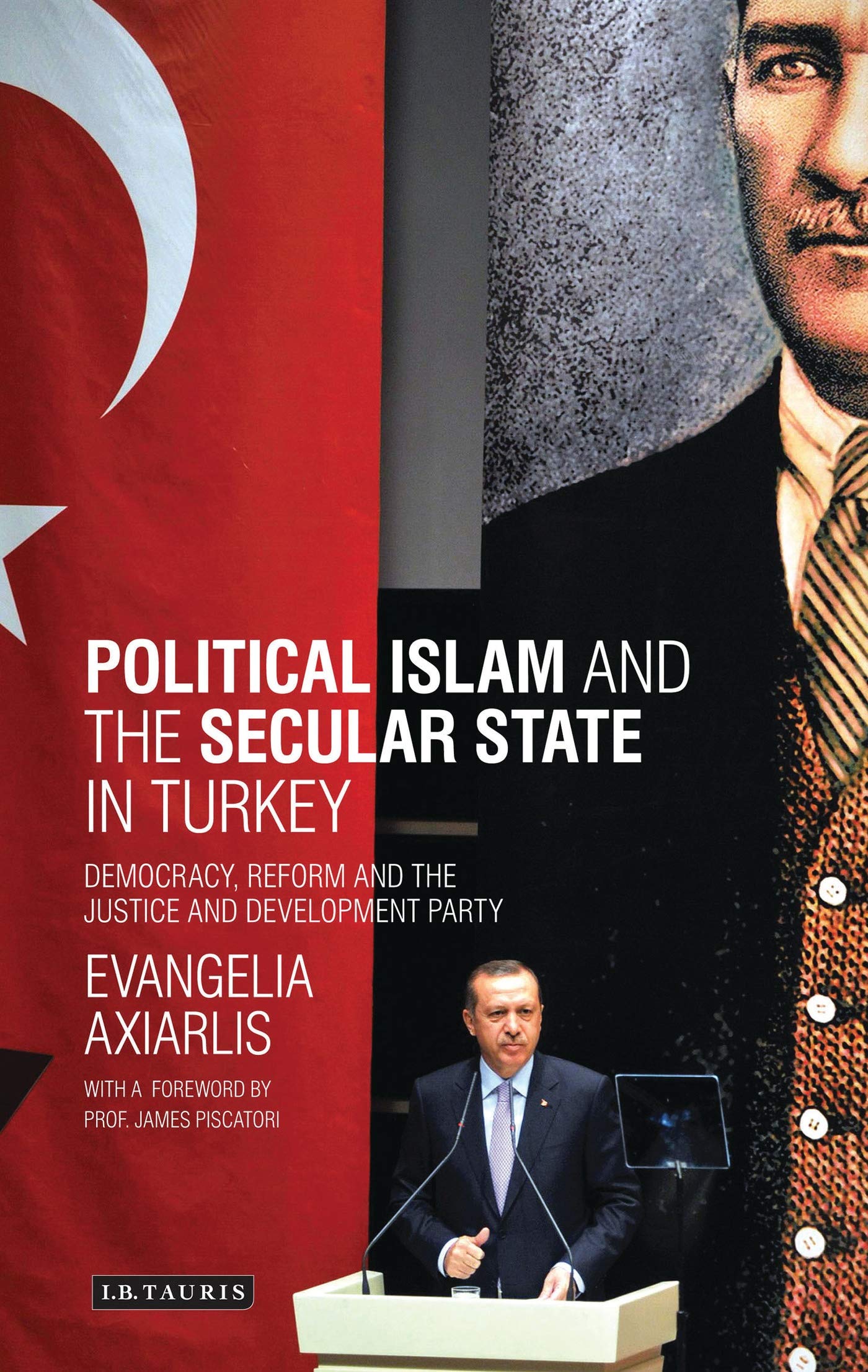 Buy Political Islam and the Secular State in Turkey: Democracy, Reform and the Justice and Development Party (Library of Modern Turkey, 11) โ BookShops.in