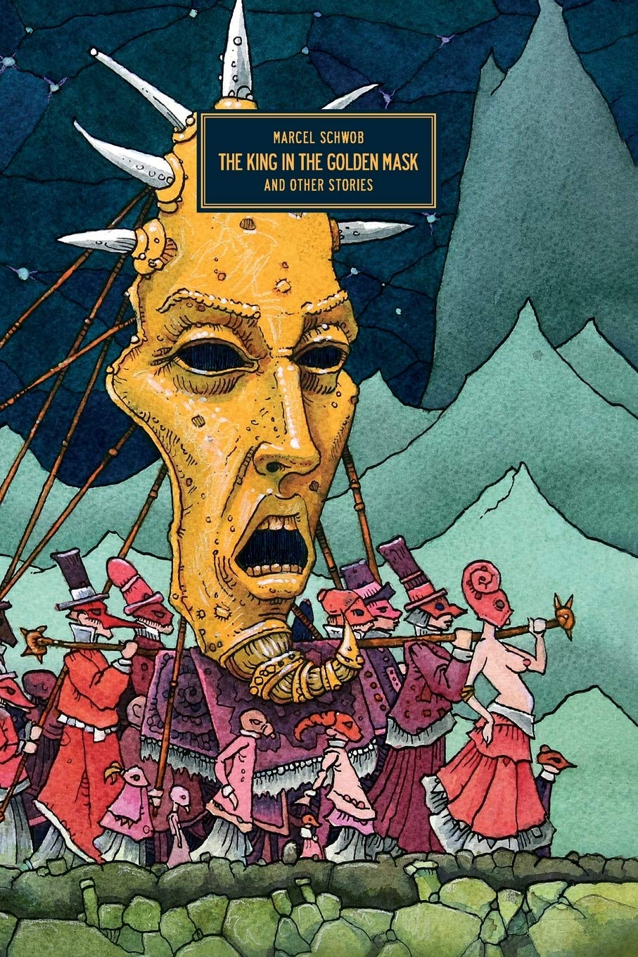 The King In The Golden Mask: and Other Stories