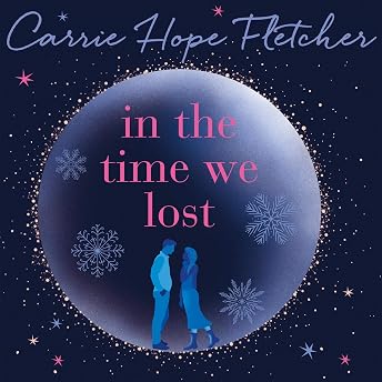 In the Time We Lost Audiobook by Carrie Hope Fletcher episode artwork