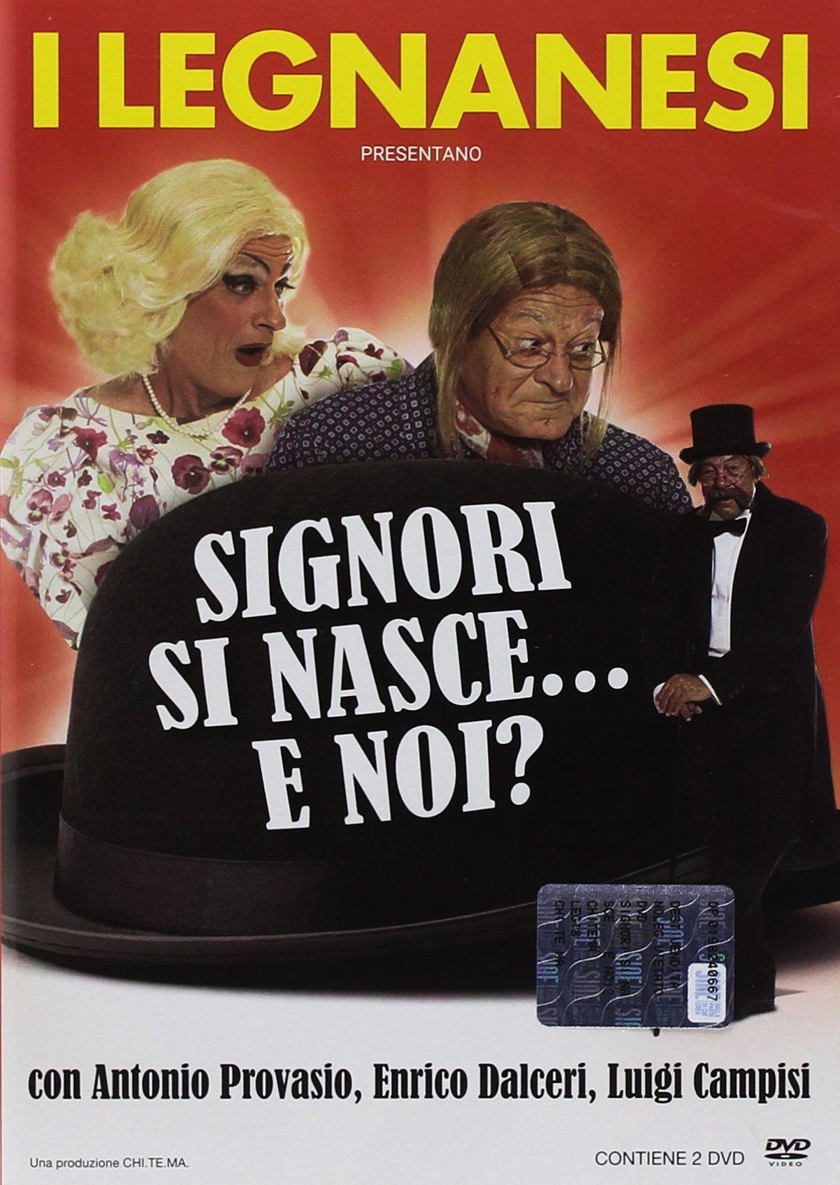Signori Si Nasce E Noi ? ( I Legnanesi )