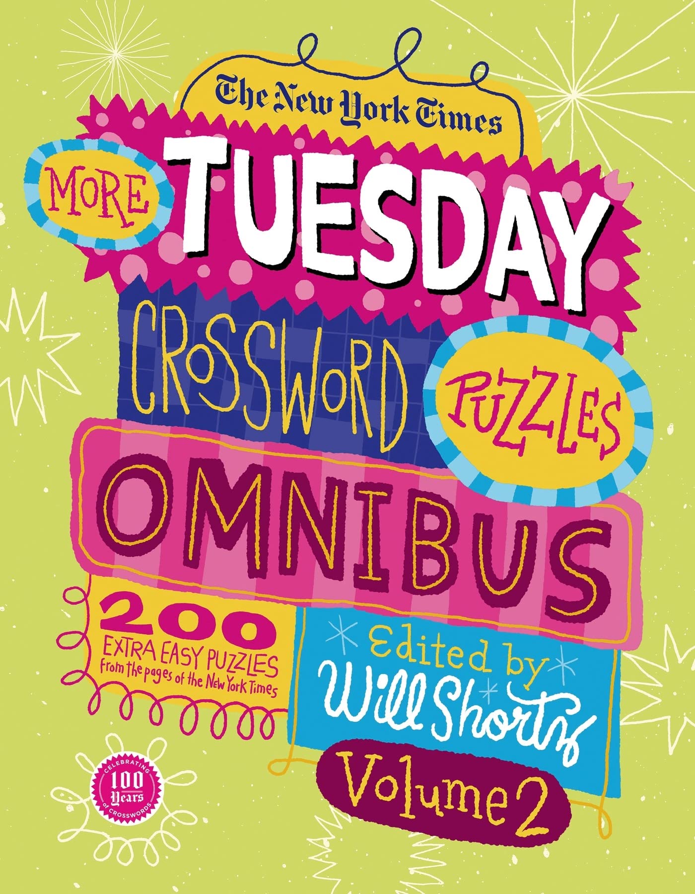 New York Times More Tuesday Crossword Puzzles Omnibus Volume 2: 200 Easy Puzzles from the Pages of the New York Times