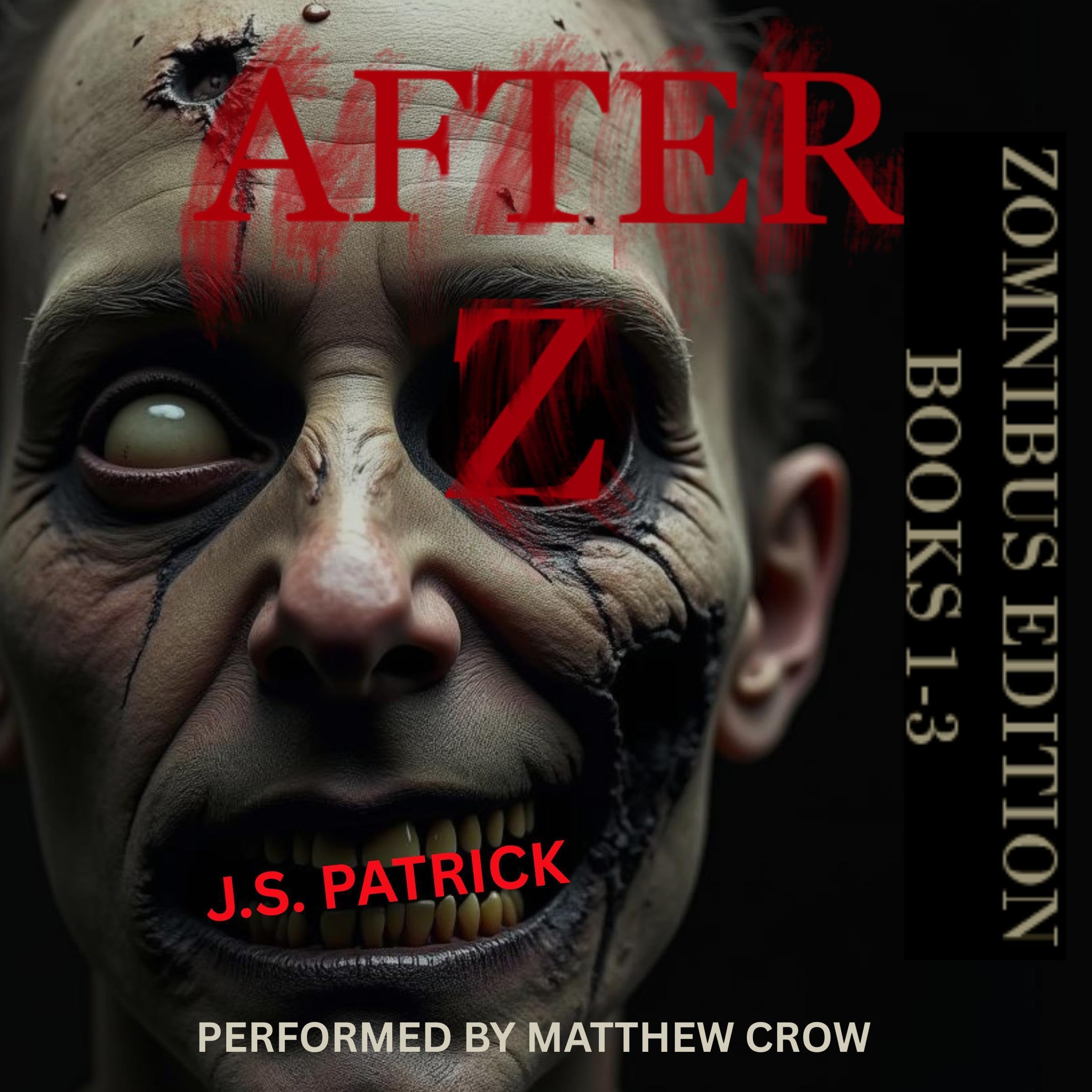 After Z Box Set: Zomnibus Edition, Books 1-3