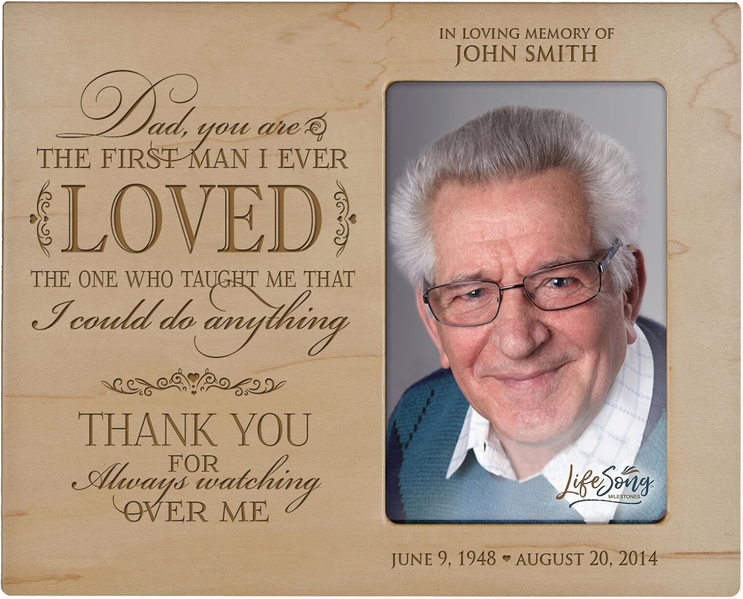 LifeSong Milestones Personalized Memorial Sympathy Picture Frame, Dad You are The First Man I Ever Loved, Custom Frame Holds 4x6 Photo, Made in USA (Ivory)