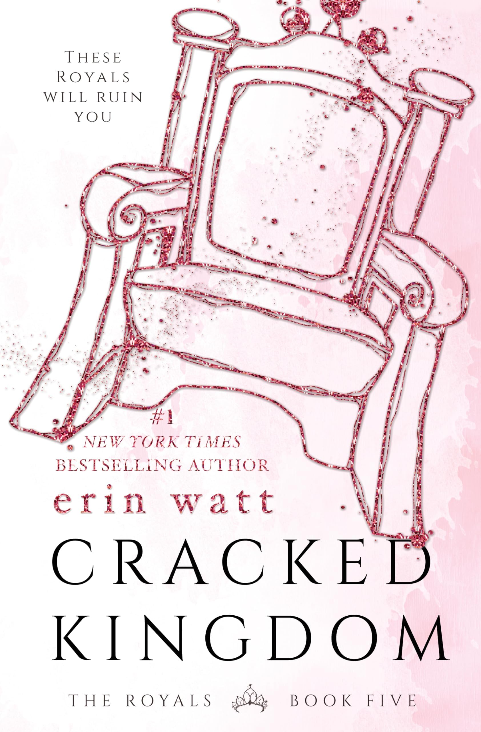 Cracked Kingdom (The Royals, 5) Paperback – May 8, 2018